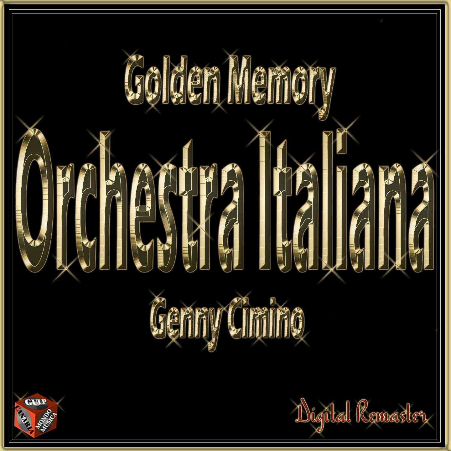 Постер альбома Golden Memory: Orchestra Italiana Genny Cimmino