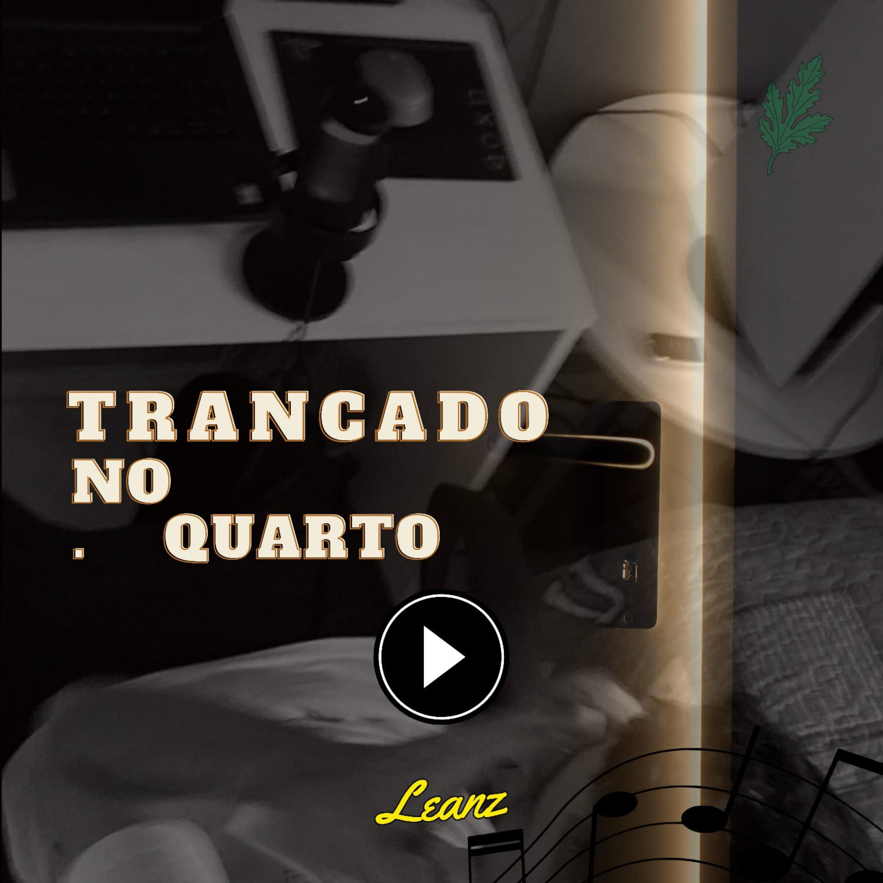 Постер альбома Trancado no Quarto