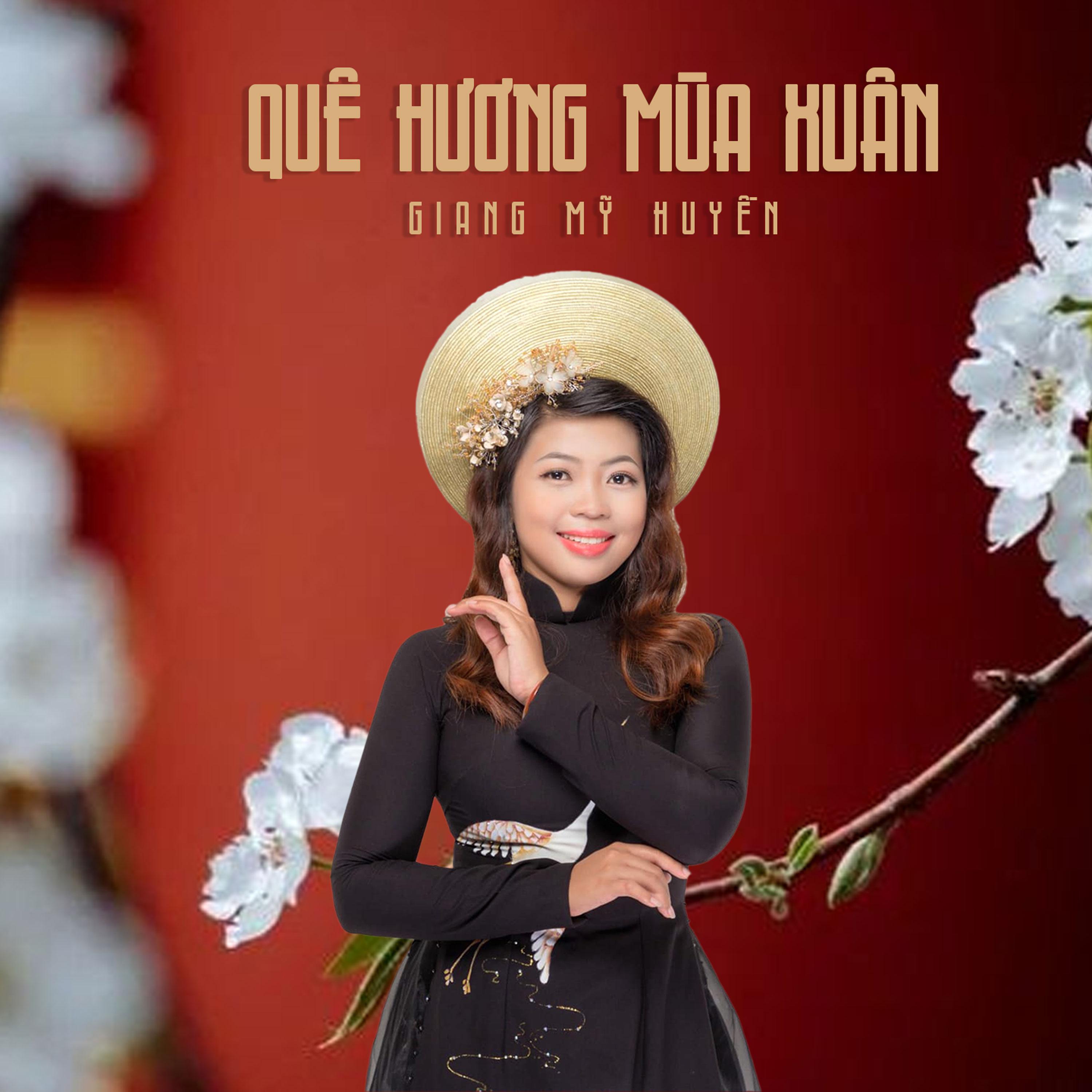 Постер альбома Quê Hương Mùa Xuân