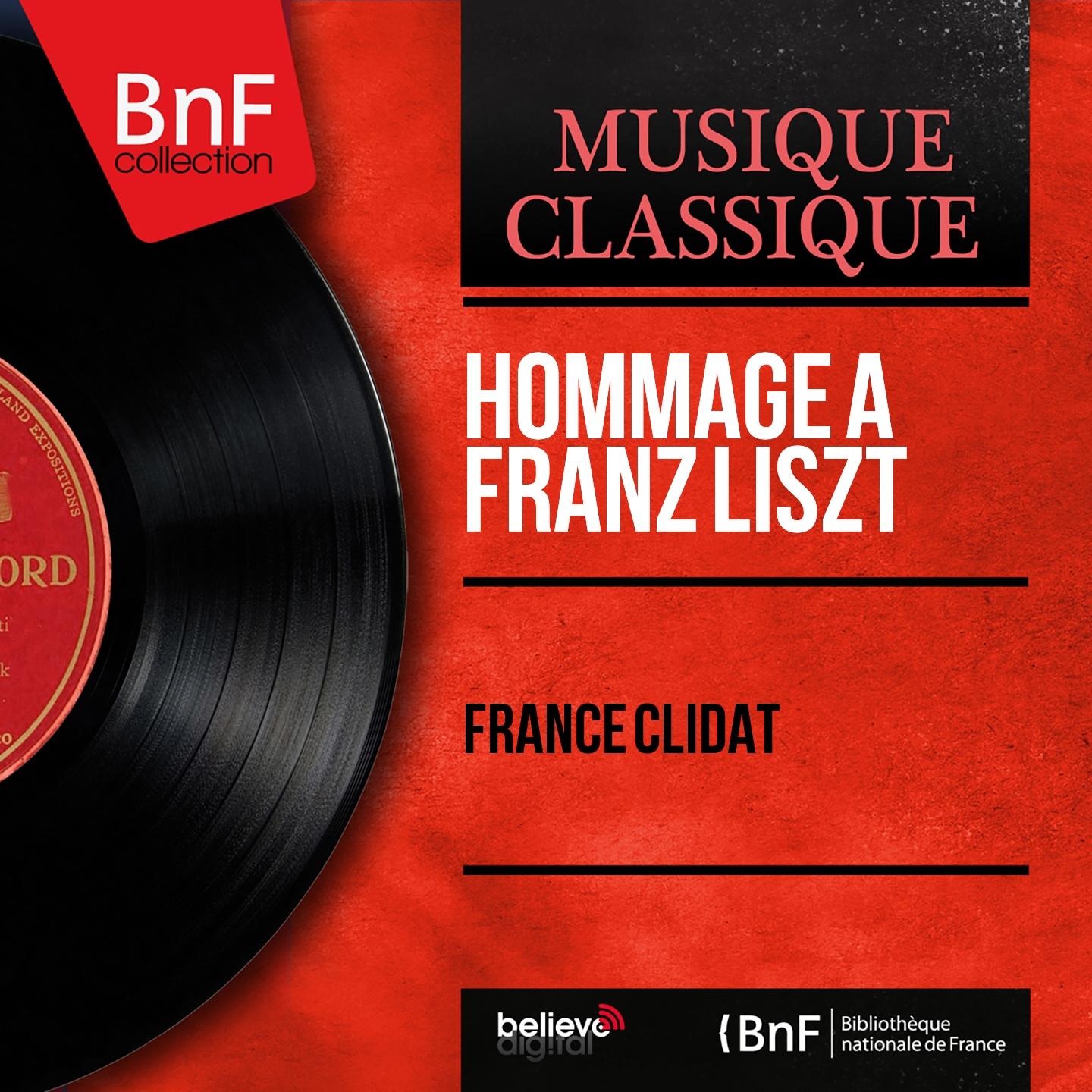 Постер альбома Hommage à Franz Liszt (Mono Version)