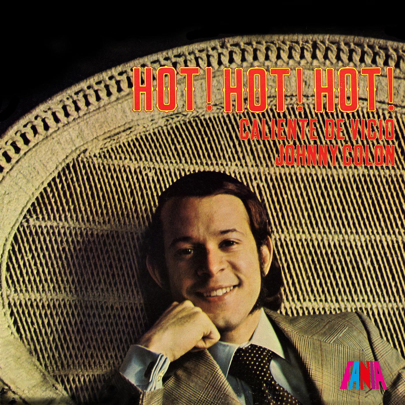 Постер альбома Hot! Hot! Hot! Caliente De Vicio