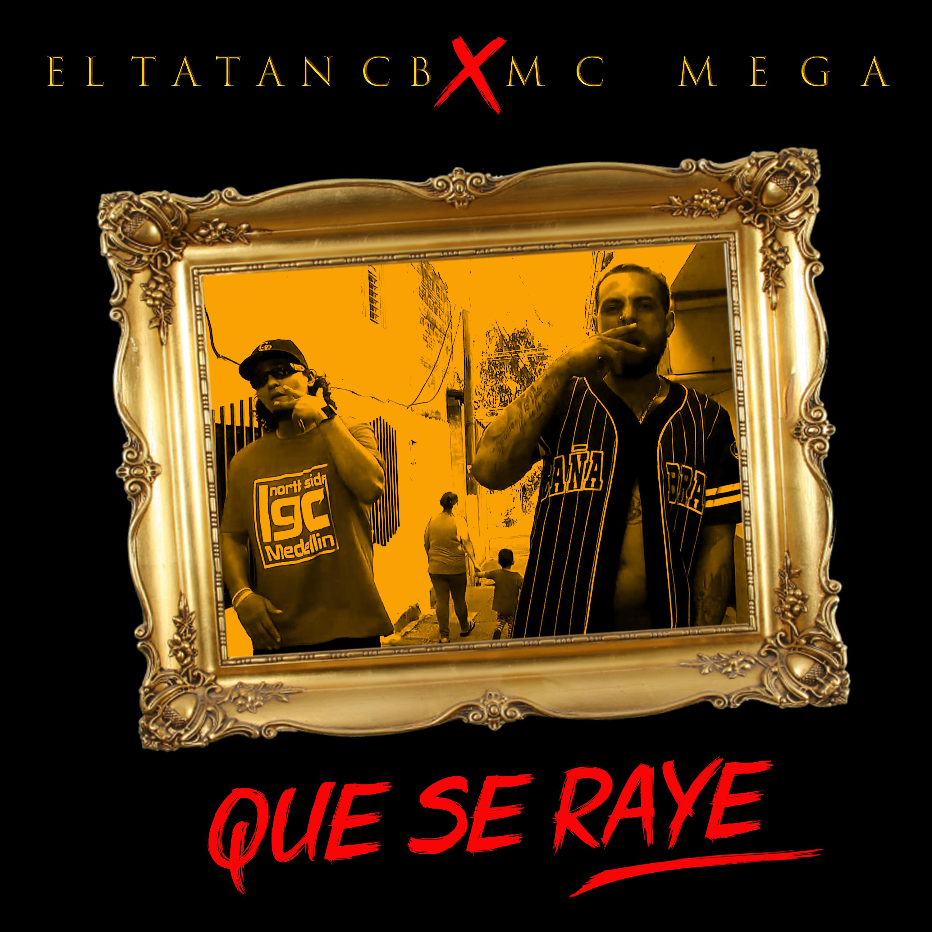 Постер альбома Que Se Raye