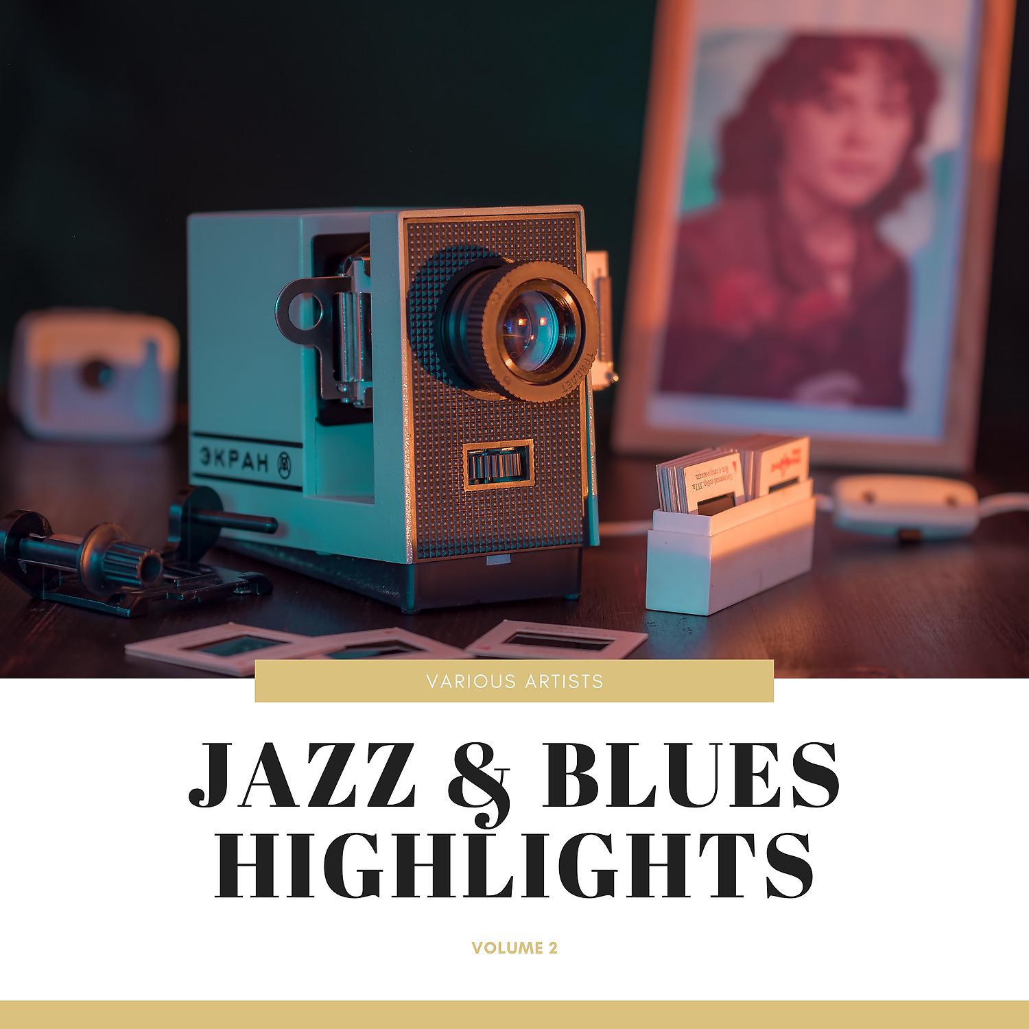 Постер альбома Jazz & Blues Highlights, Vol. 2