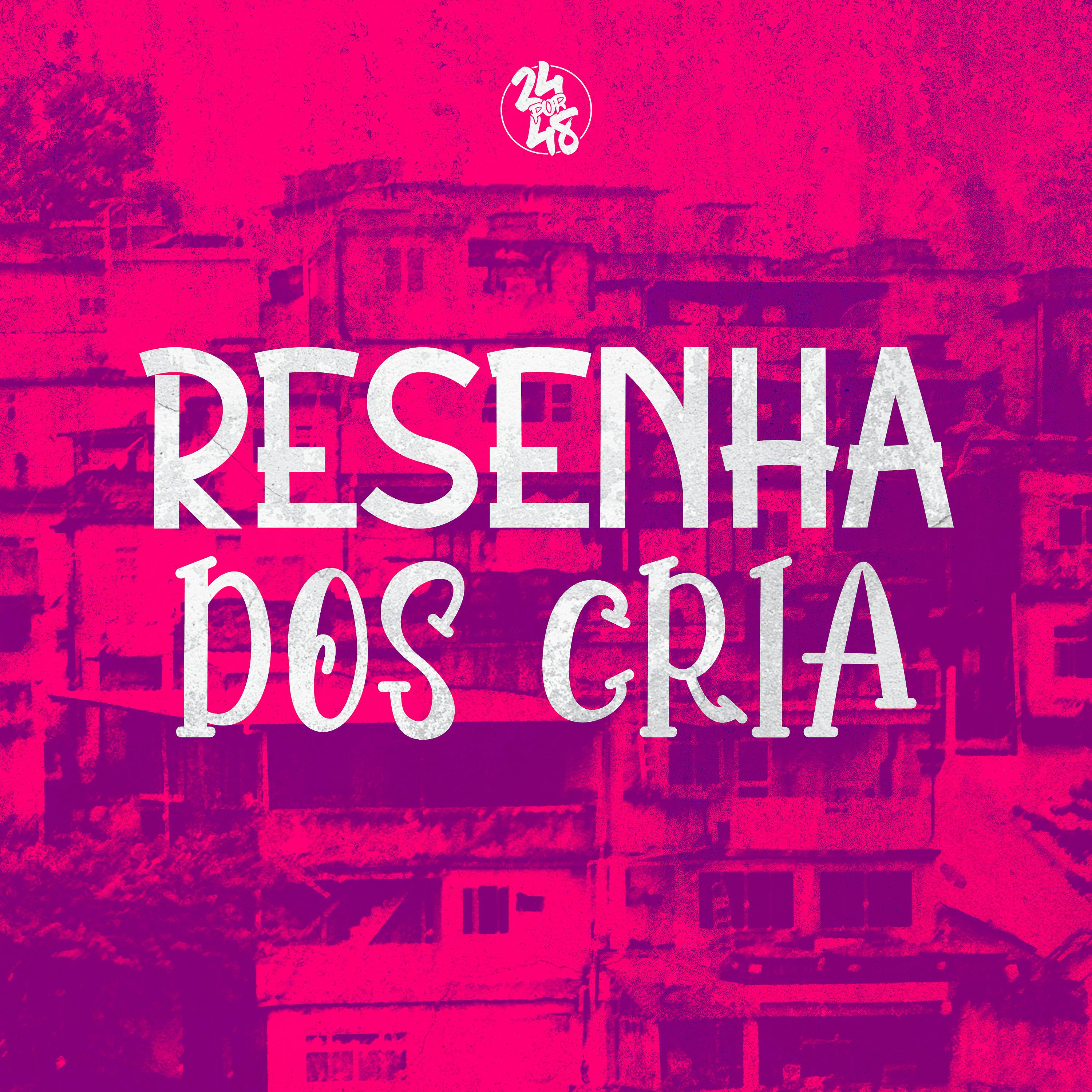 Постер альбома Resenha dos Cria