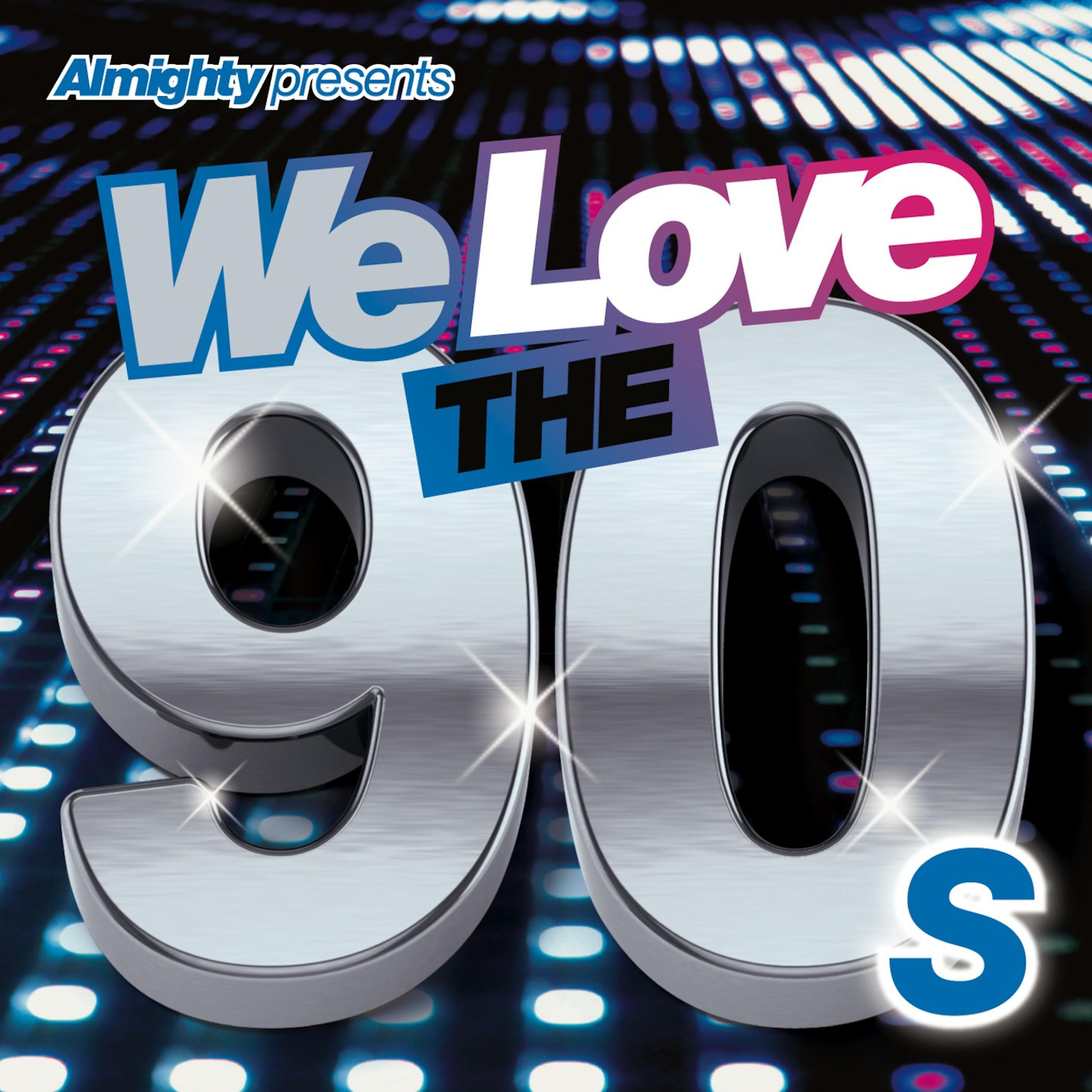 Постер альбома Almighty Presents: We Love the 90's (Vol. 2)