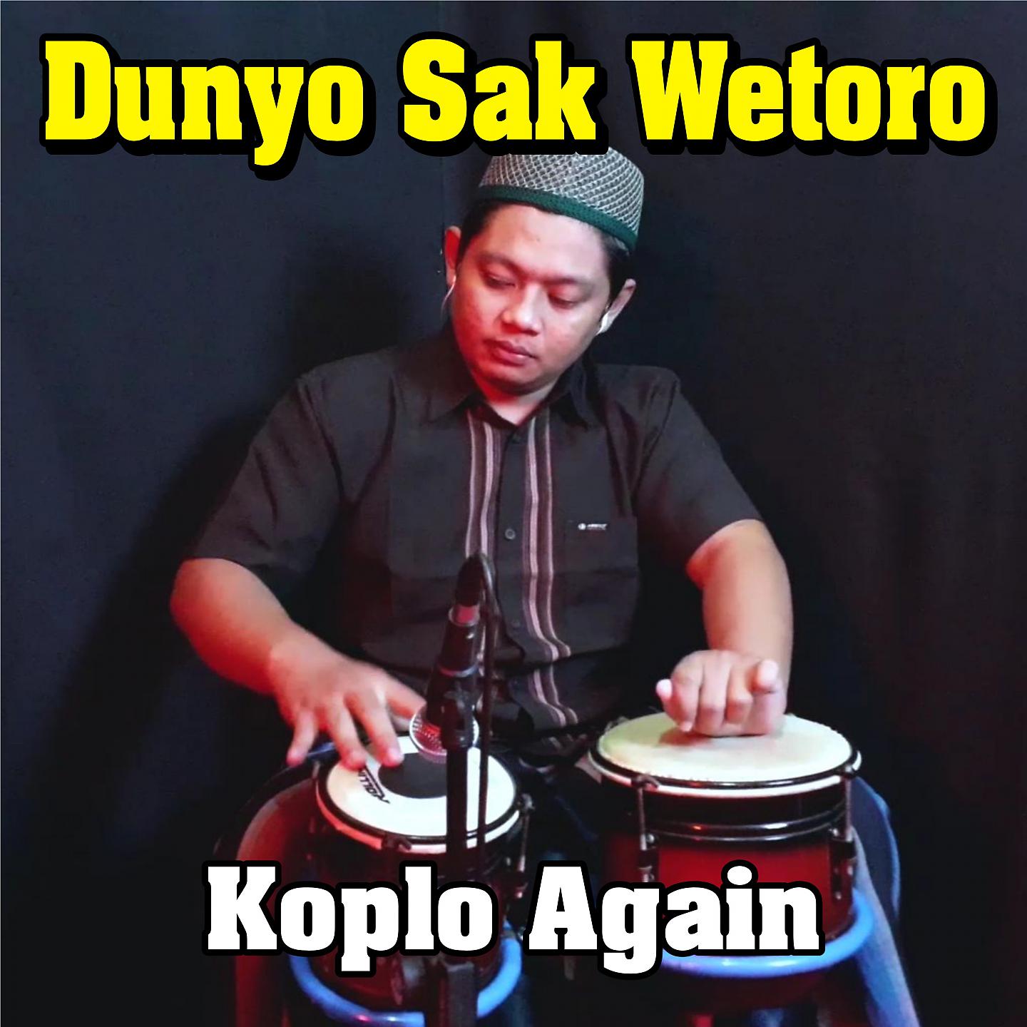 Постер альбома Dunyo Sak Wetoro