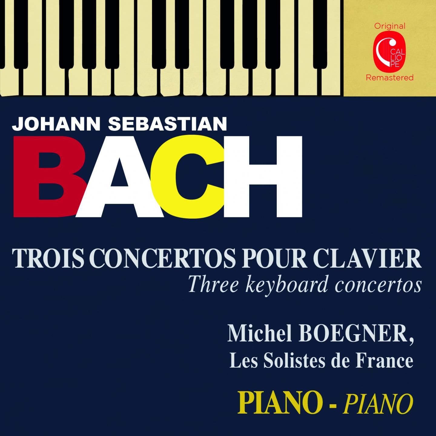 Постер альбома Bach: Trois concertos pour piano, BWV 1052 & 1055 - 1056