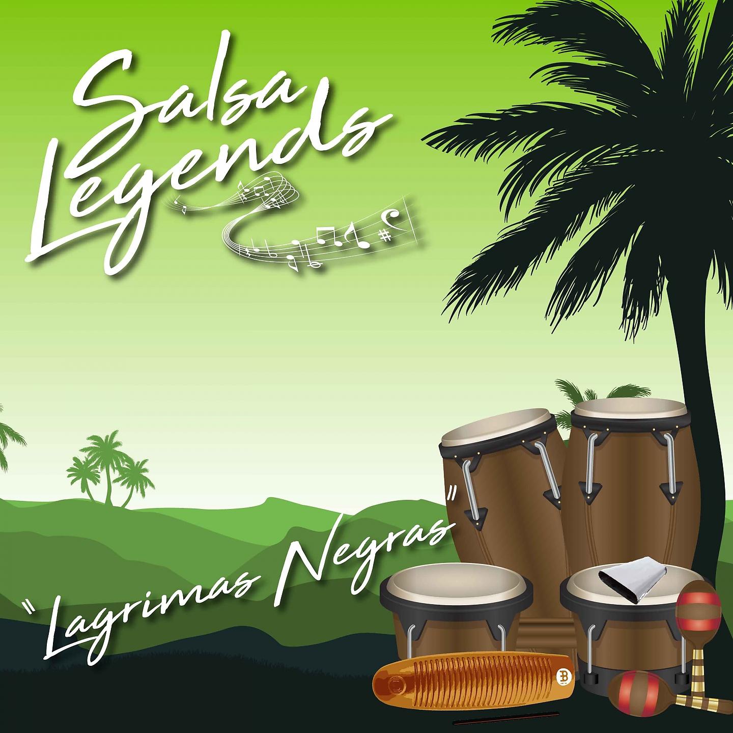 Постер альбома Salsa Legends / Lágrimas Negras