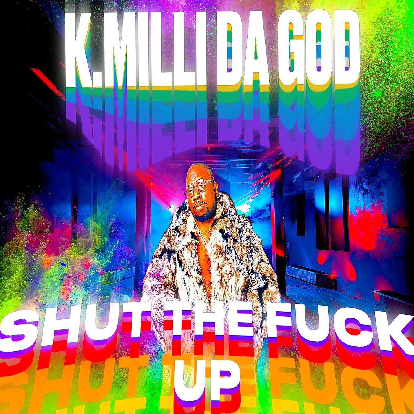 Постер альбома Shut the Fuck Up