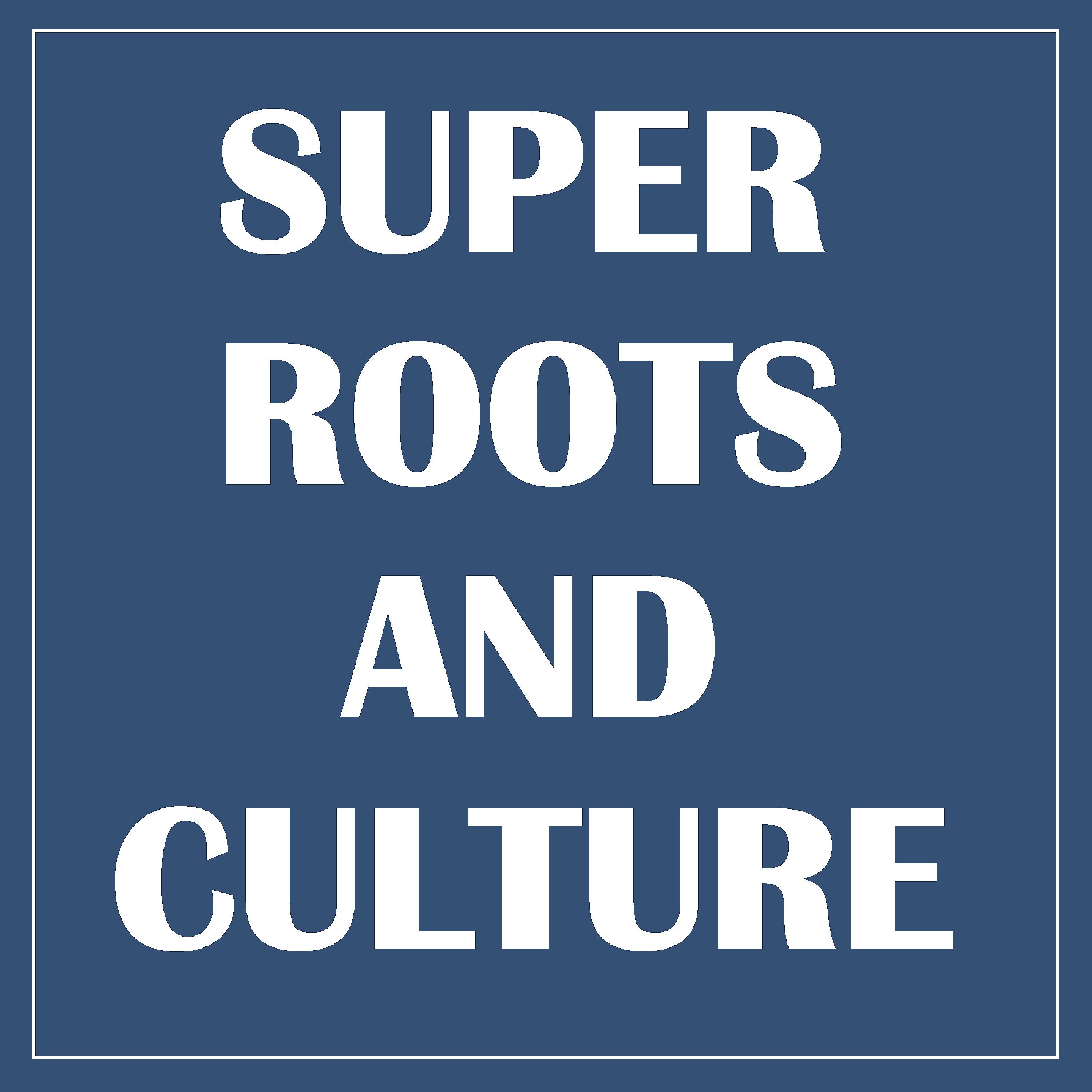 Постер альбома Super Roots and Culture