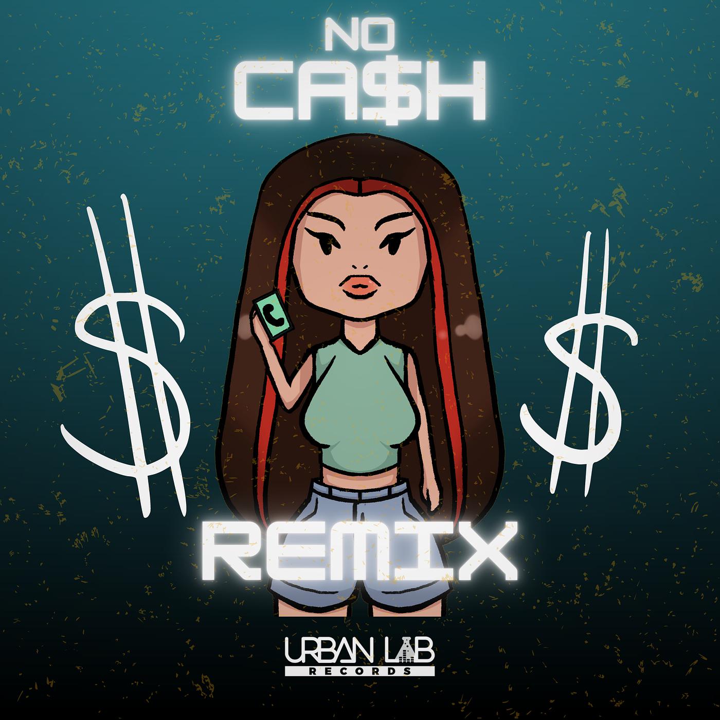 Постер альбома No Cash (Remix)