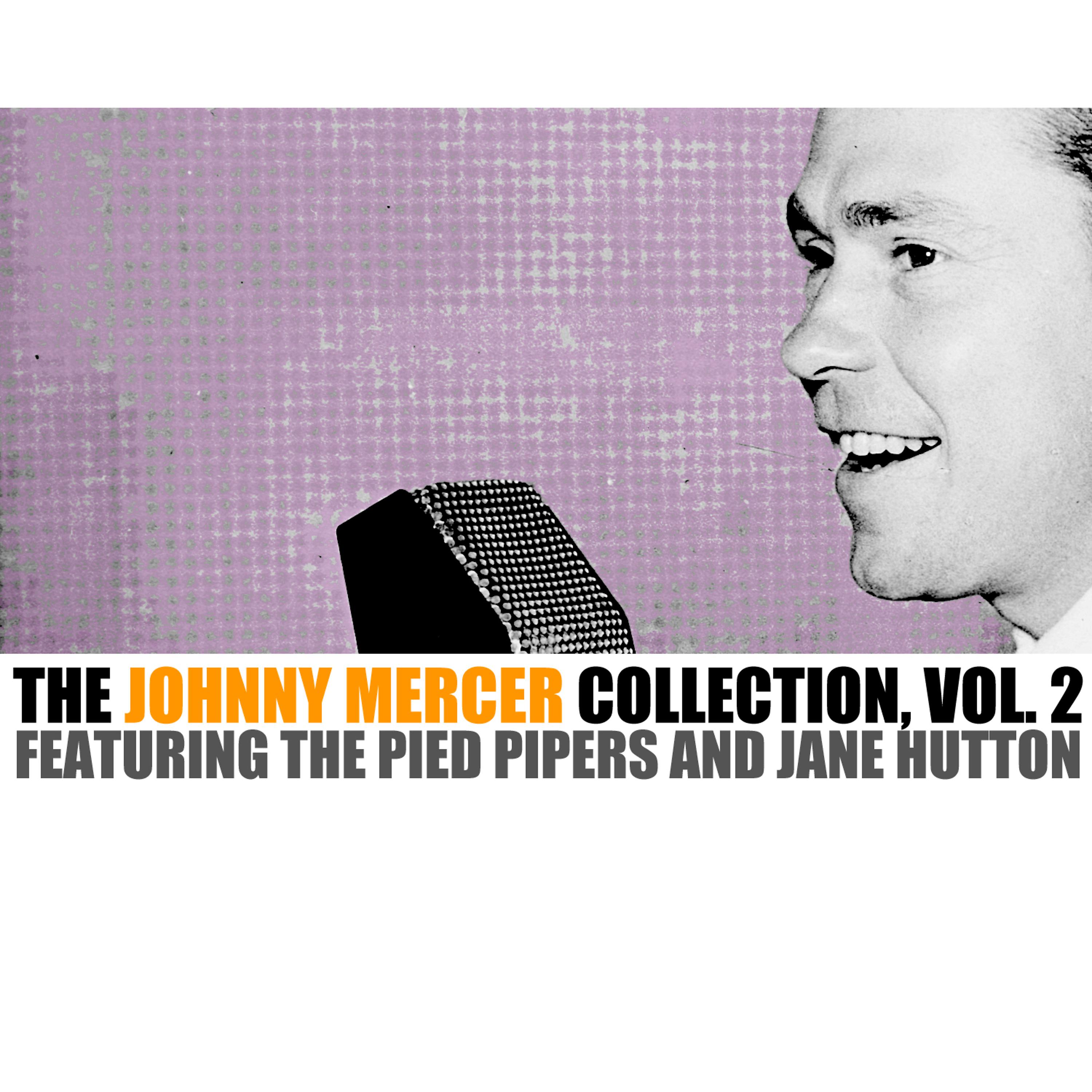 Постер альбома The Johnny Mercer Collection, Vol. 2