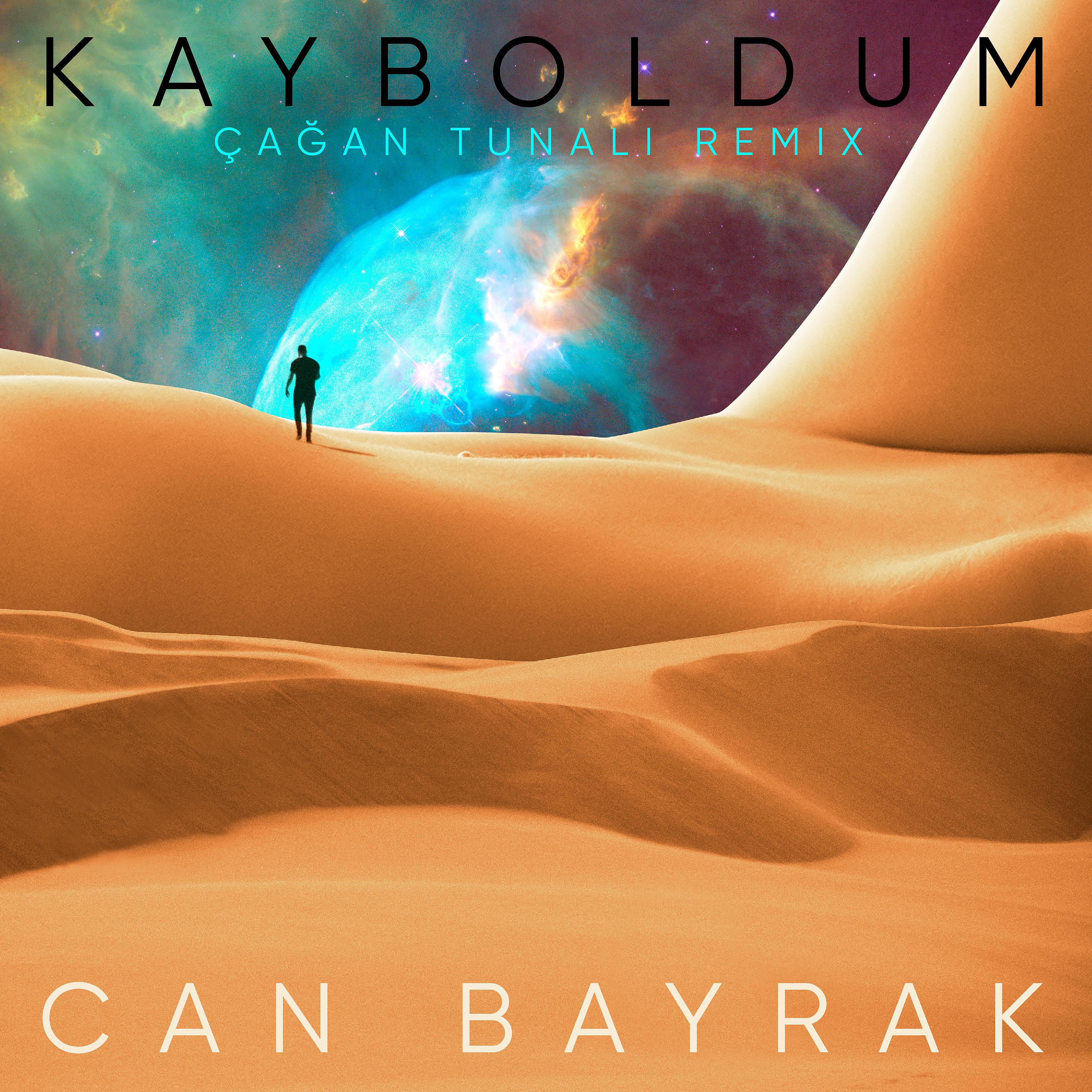 Постер альбома Kayboldum (Cagan Tunali Remix)
