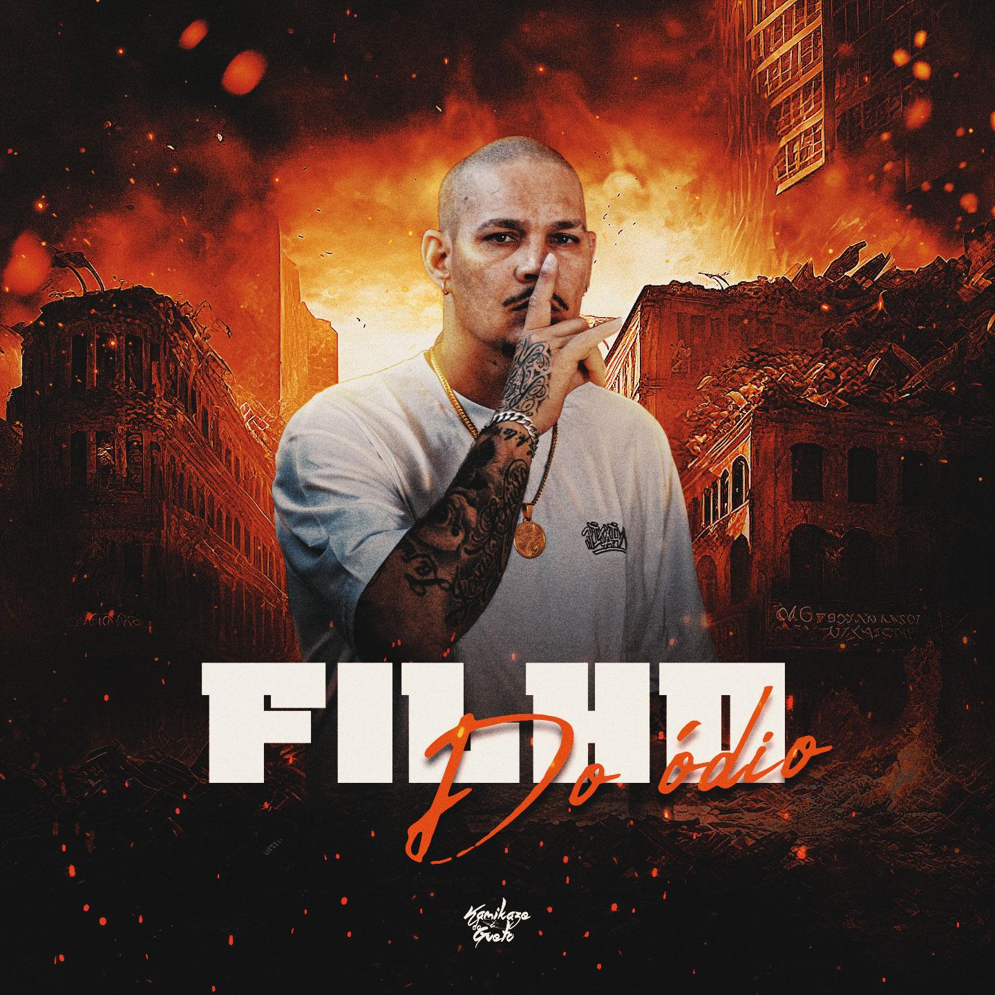 Постер альбома Filho do Ódio