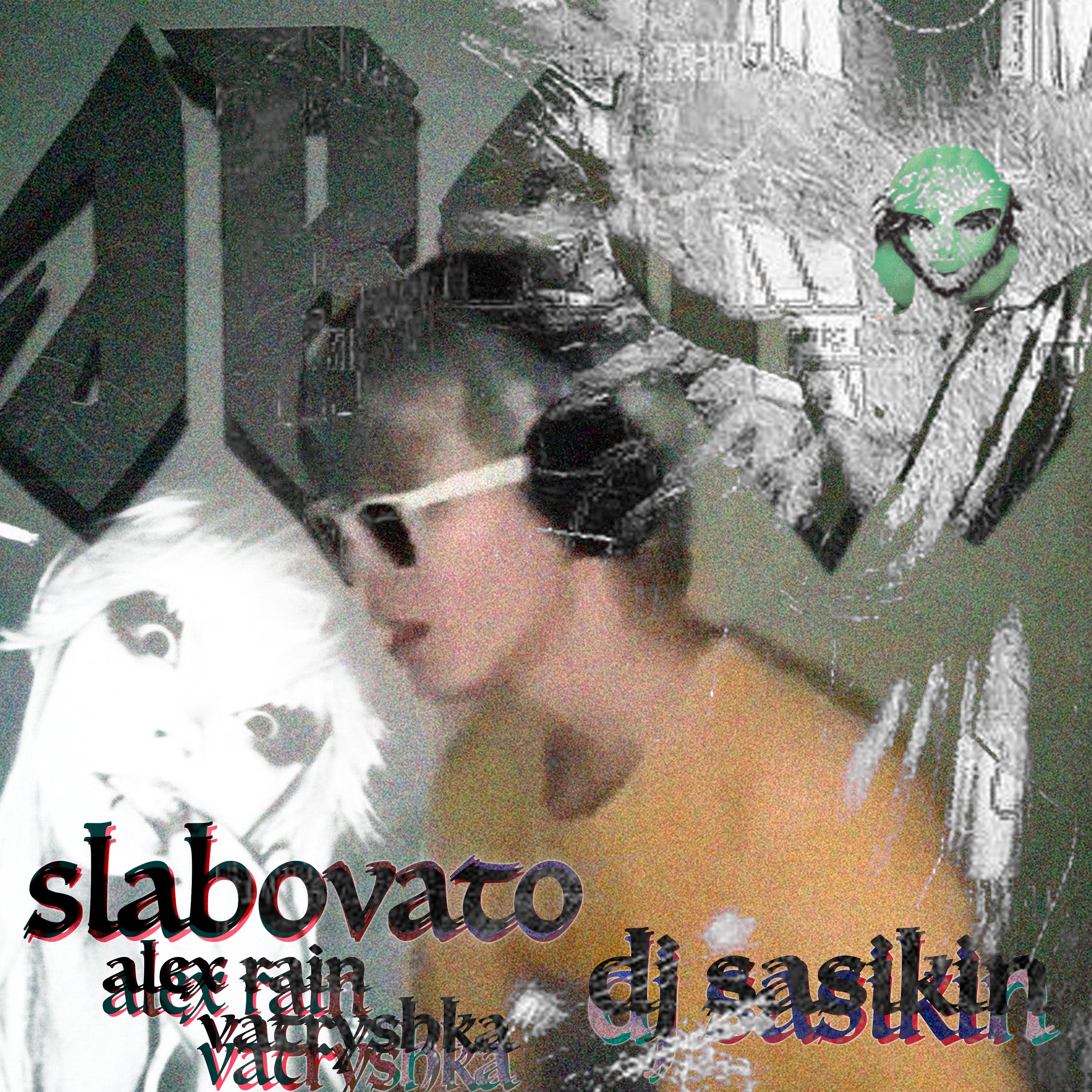 Постер альбома Slabovato