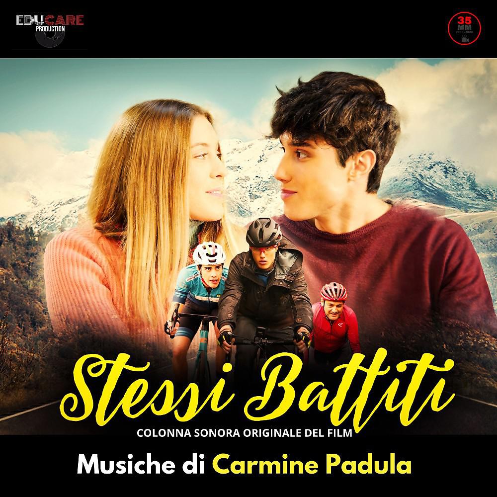 Постер альбома Stessi Battiti (Colonna Sonora Originale del Film)