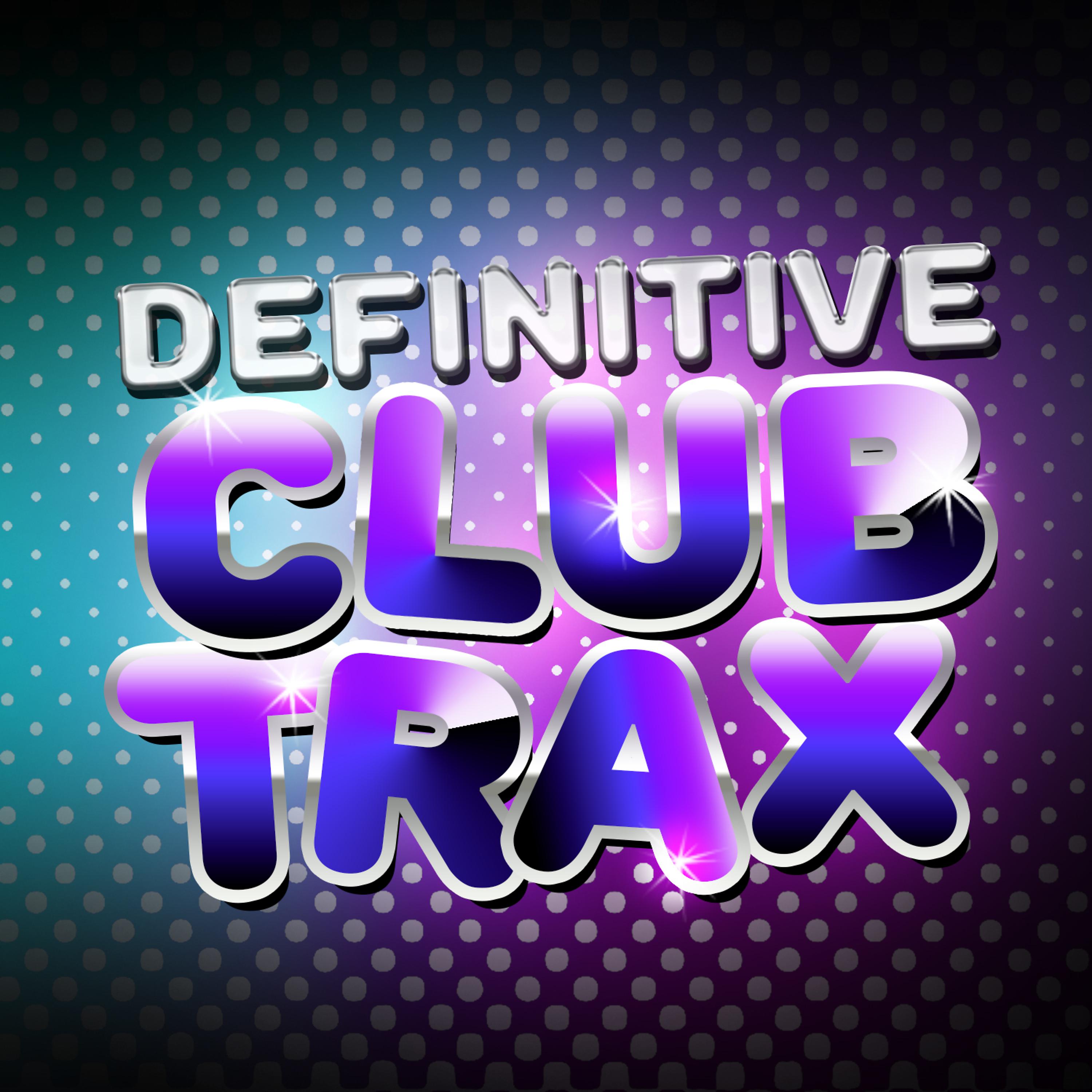 Постер альбома Definitive Club Trax