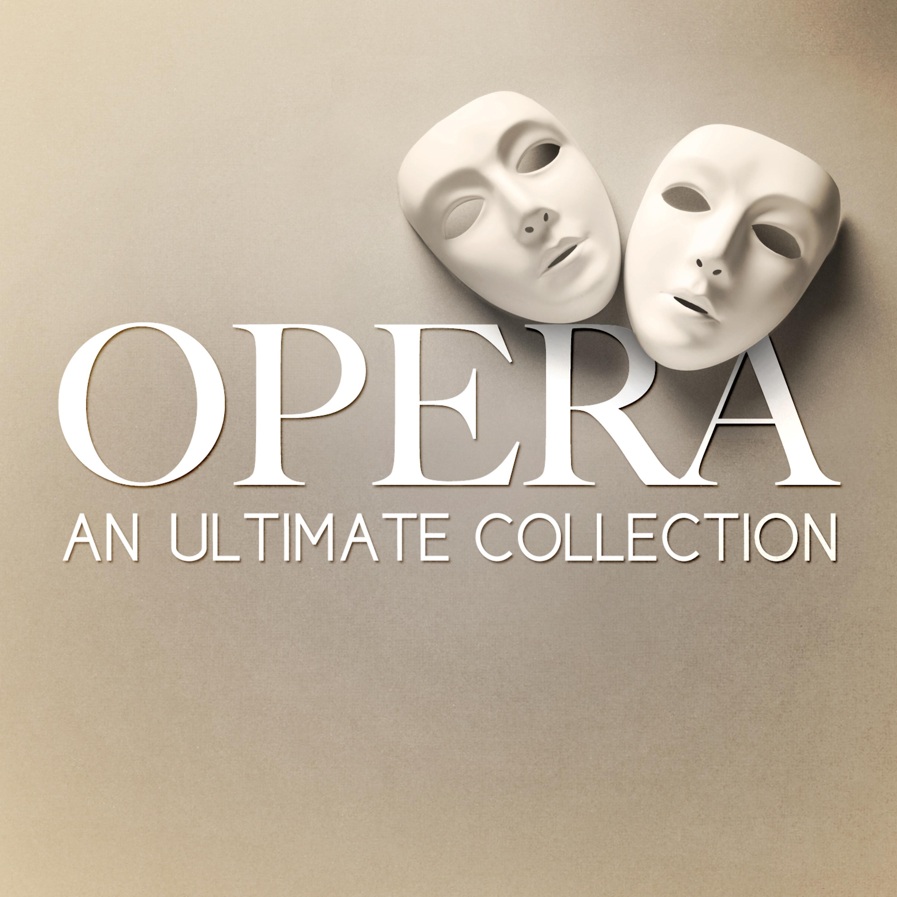 Постер альбома Opera - An Ultimate Collection