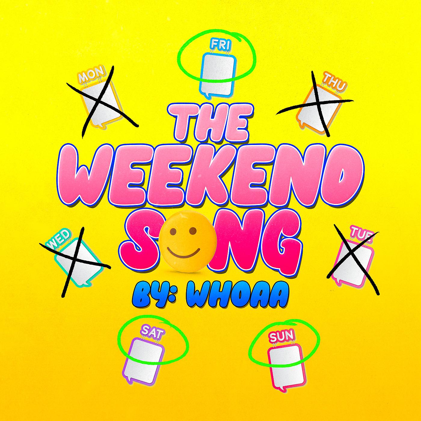 Постер альбома The Weekend Song