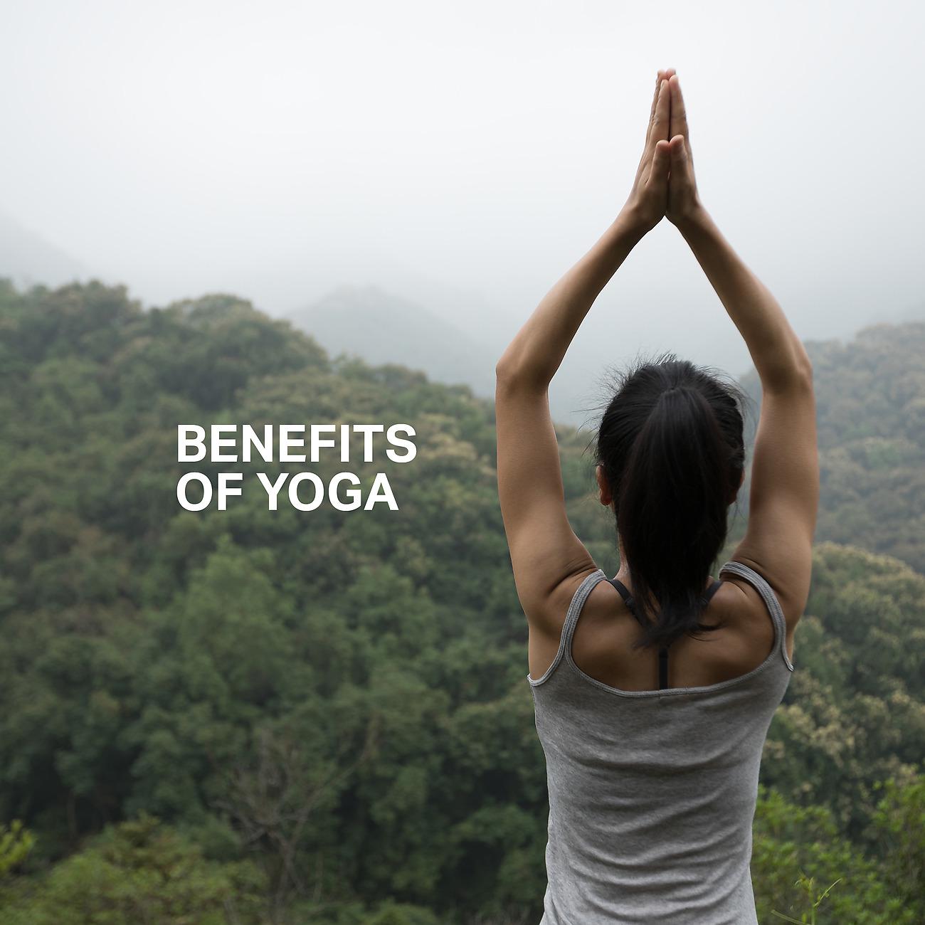 Постер альбома Benefits of Yoga