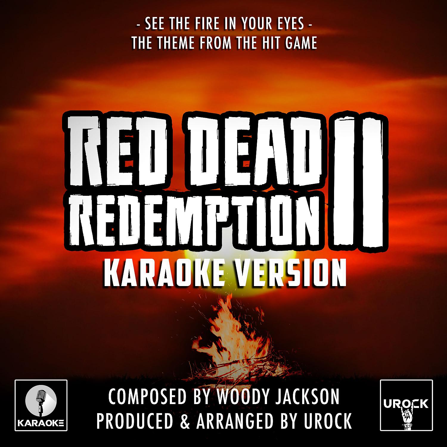 Постер альбома See The Fire In Your Eyes (From "Red  Dead Redemption II") (Karaoke Version)