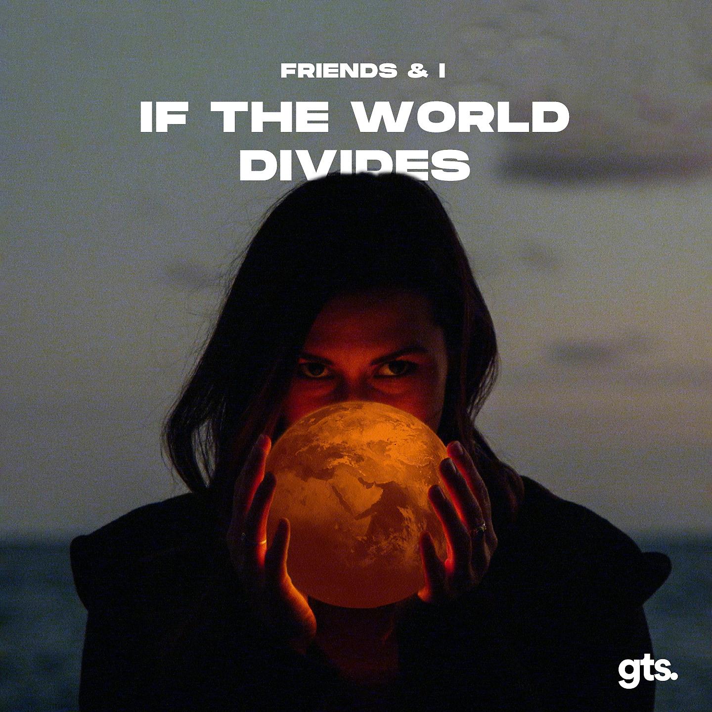 Постер альбома If the World Divides