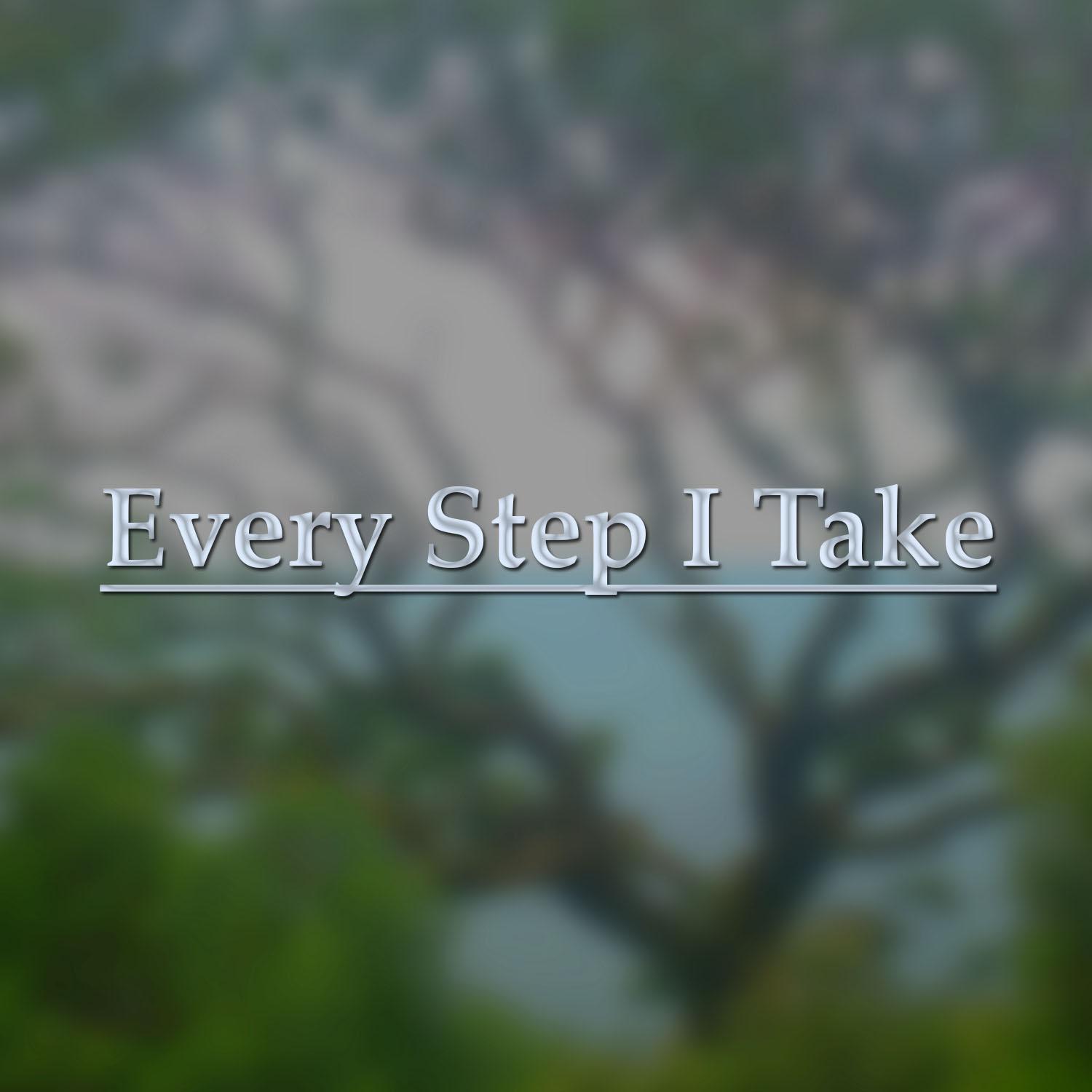 Постер альбома Every Step I Take