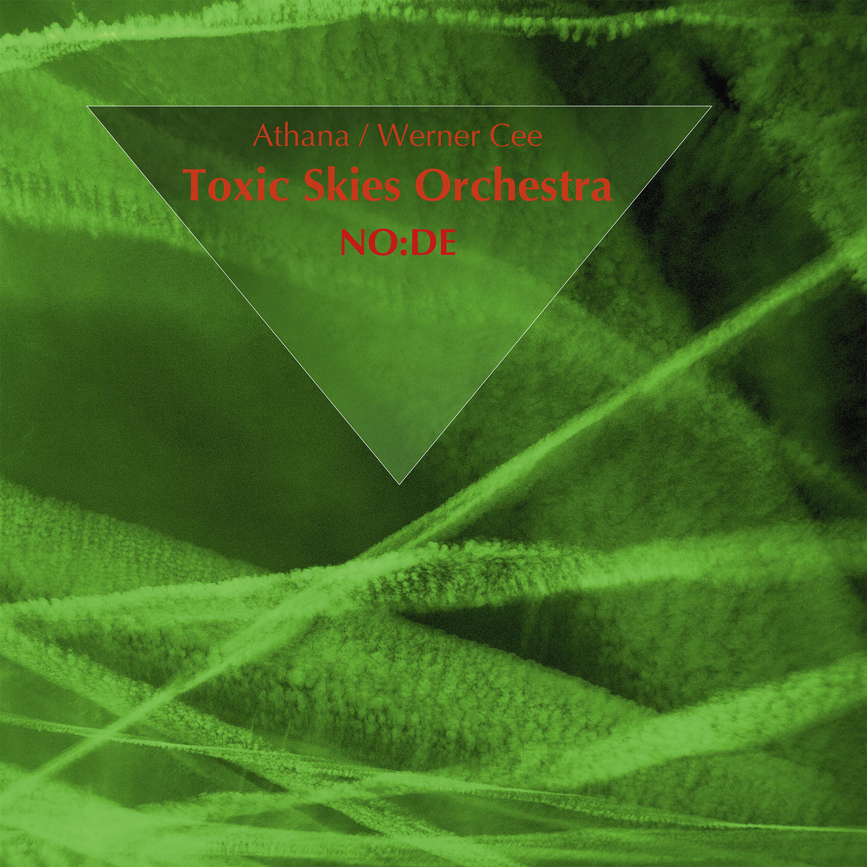 Постер альбома Toxic Skies Orchestra No: De