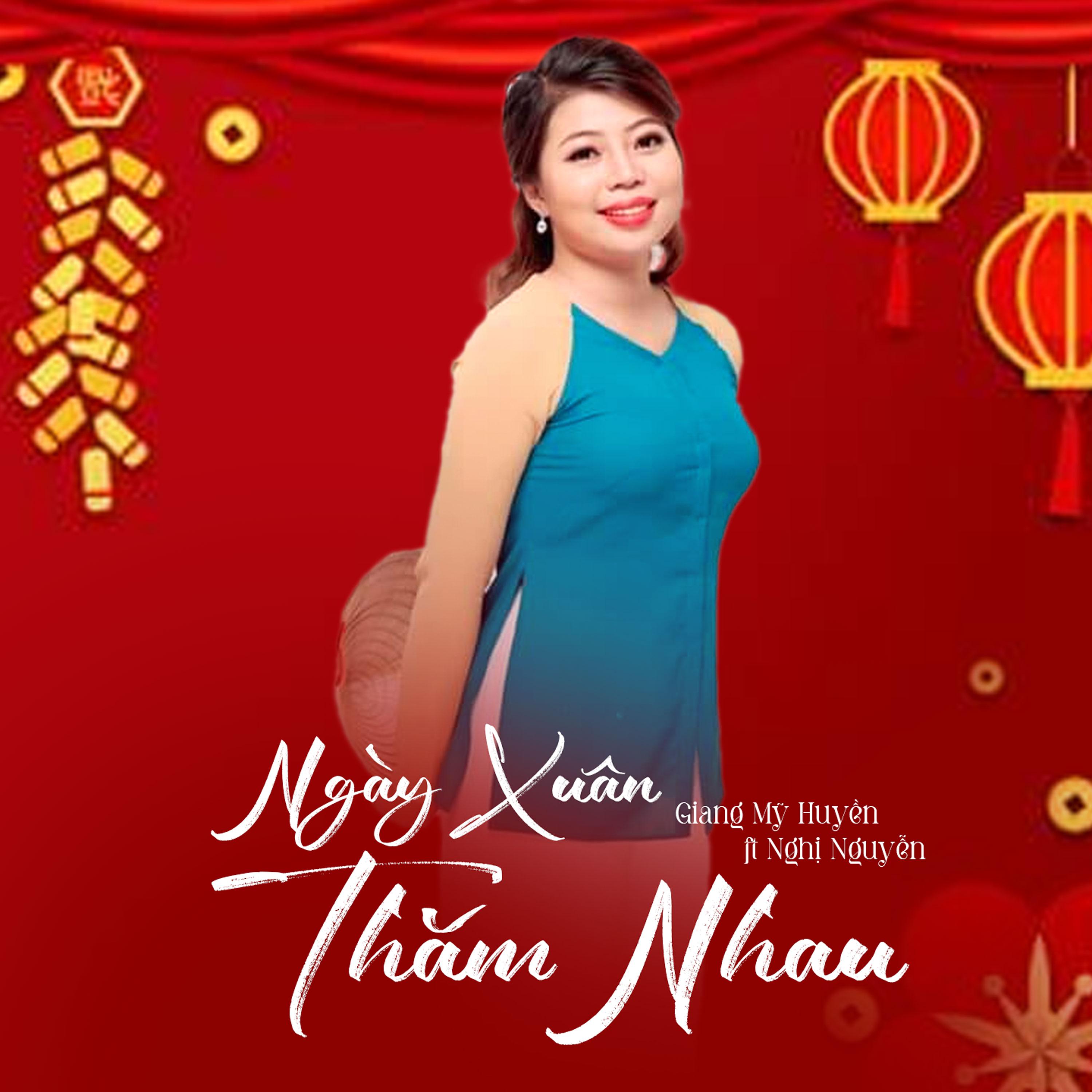 Постер альбома Ngày Xuân Thăm Nhau