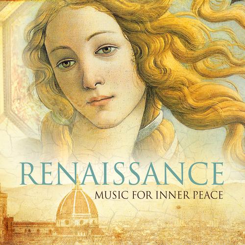 Постер альбома Renaissance - Music For Inner Peace