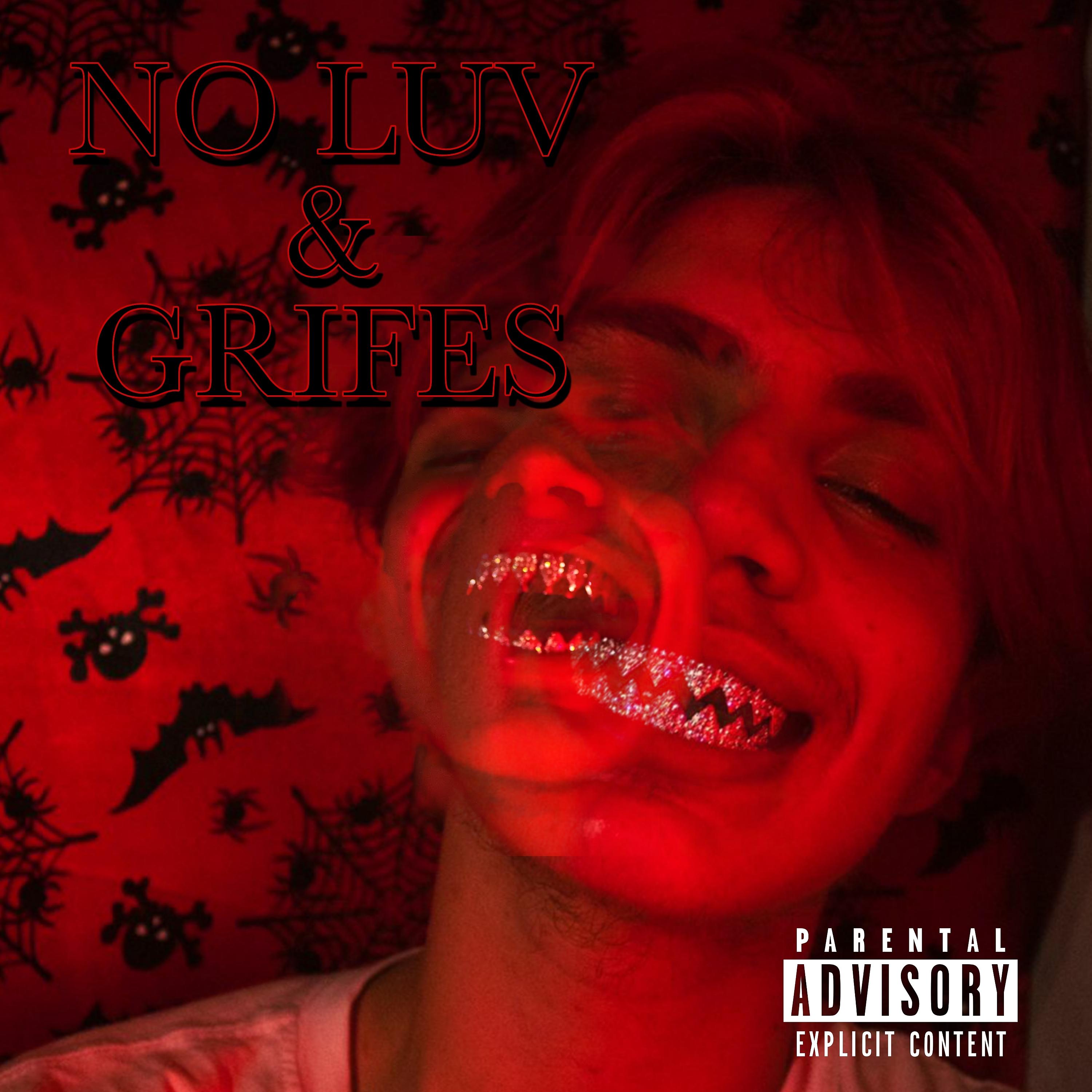 Постер альбома No Luv & Grifes