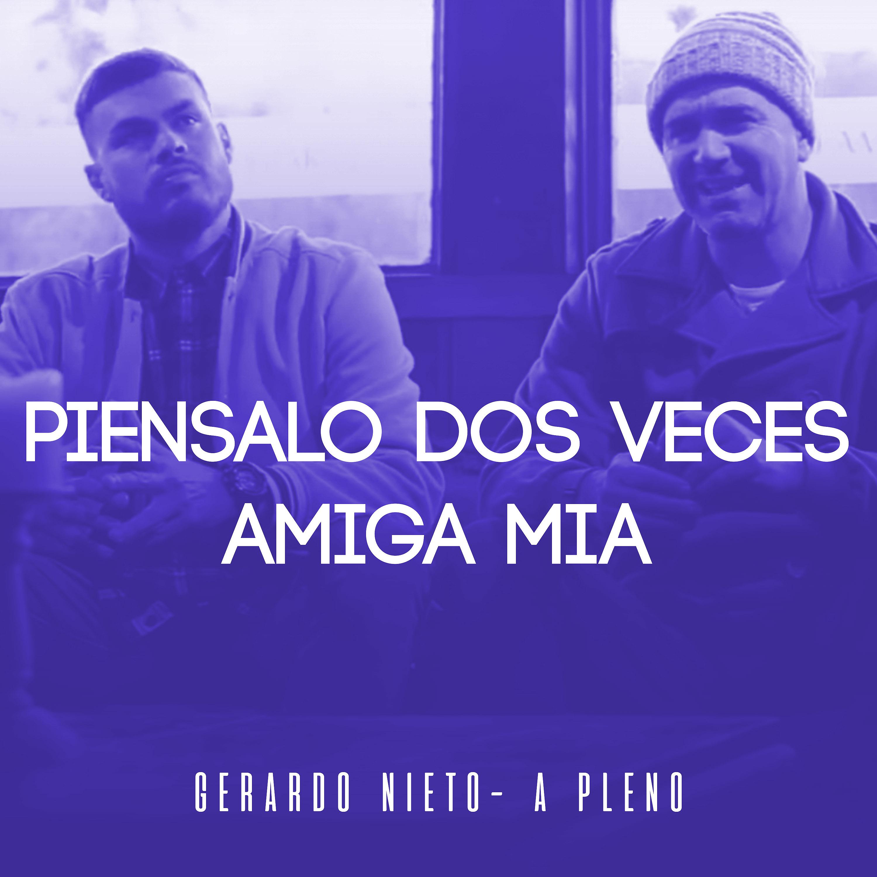 Постер альбома Piénsalo Dos Veces / Amiga
