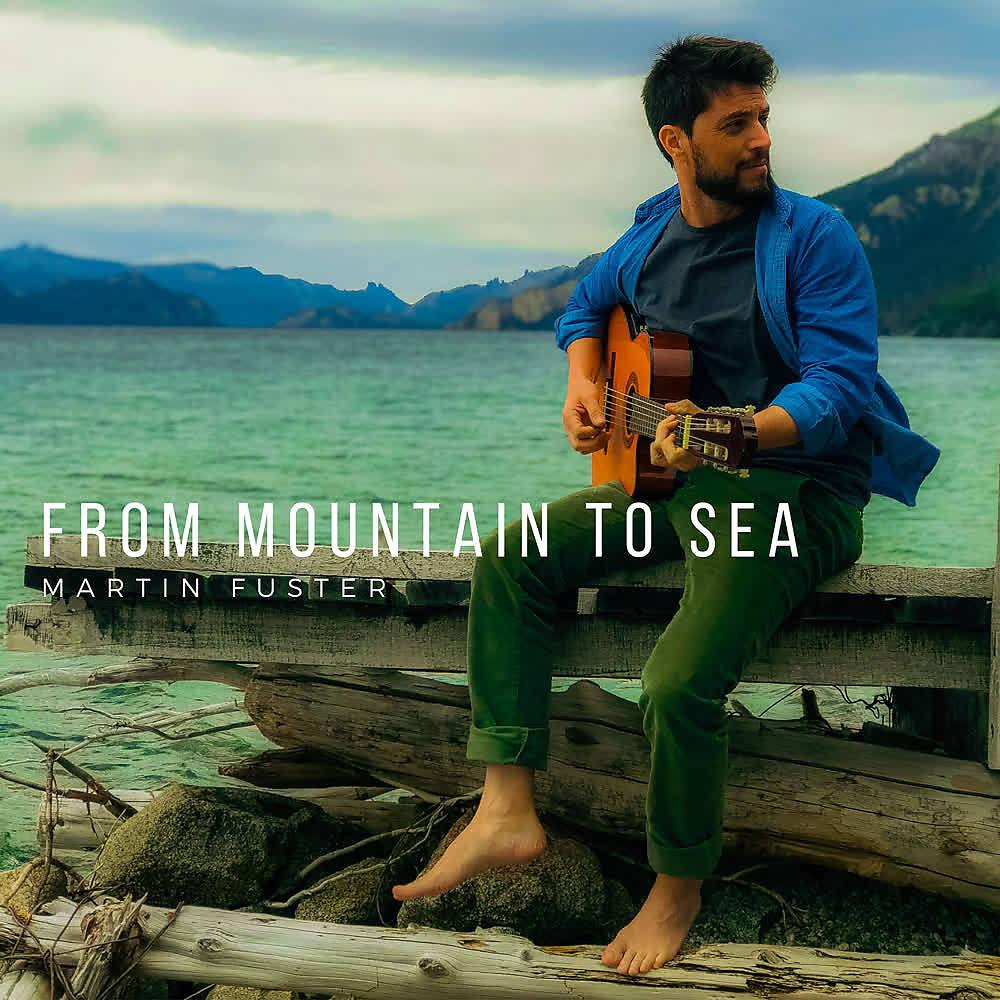 Постер альбома From Mountain To Sea (Edición Deluxe)