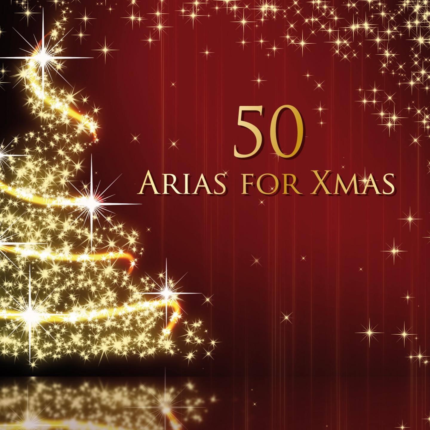 Постер альбома 50 Arias for Xmas