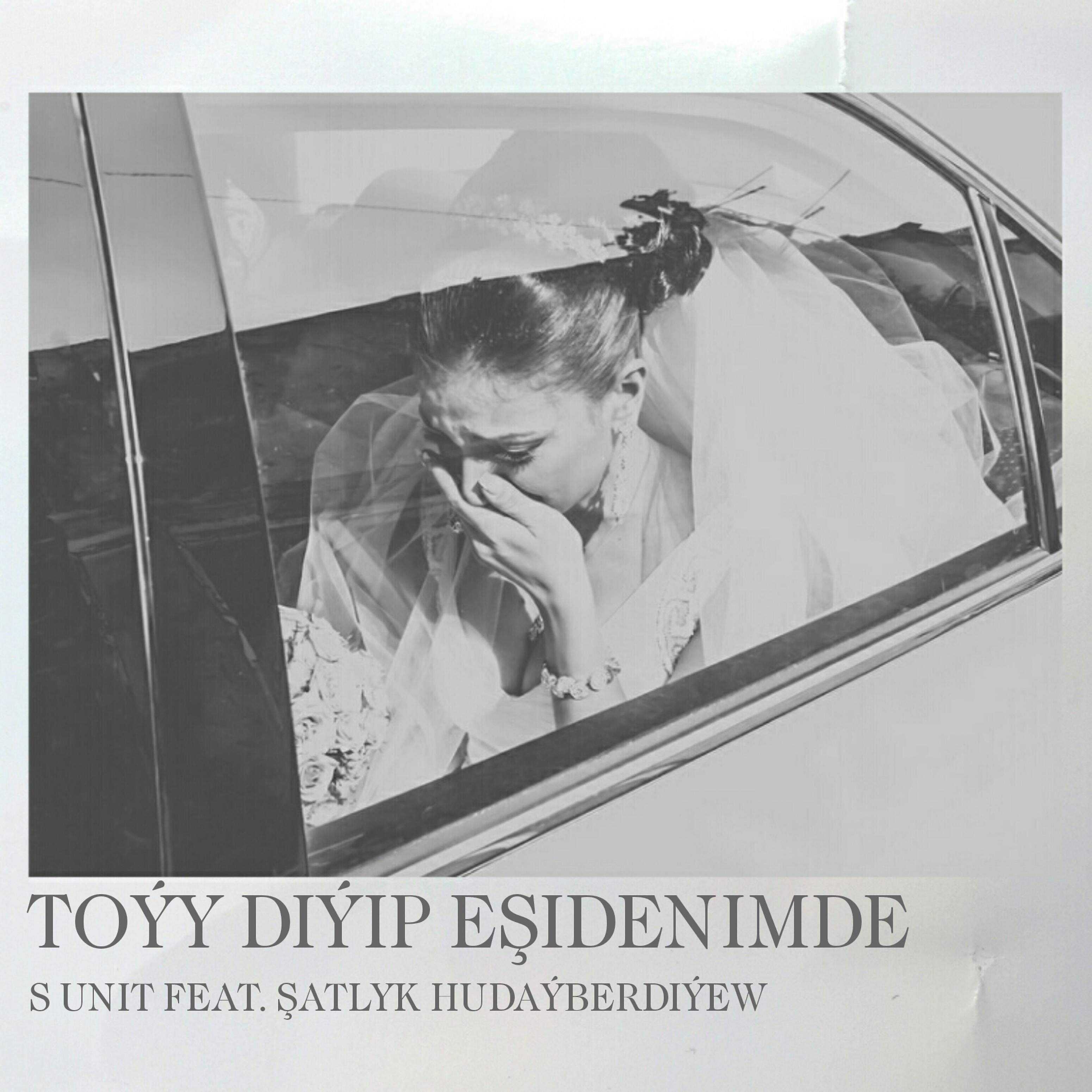 Постер альбома Toýy diýip eşidenimde (feat. Şatlyk Hudaýberdiýew)