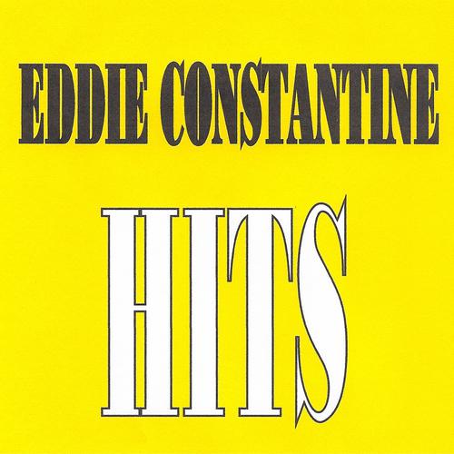 Постер альбома Eddie Constantine - Hits