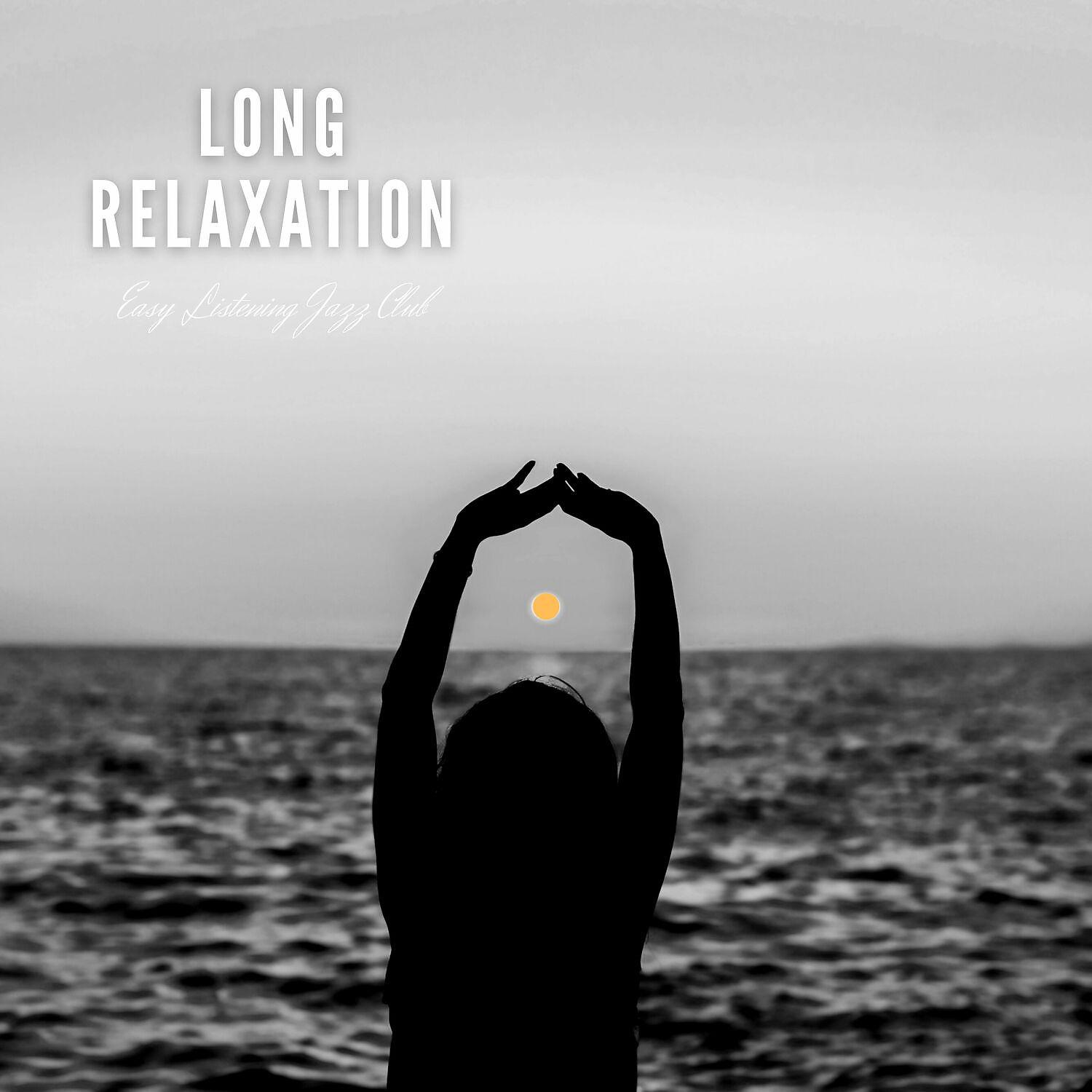 Постер альбома Instrumental Jazz for Long Relaxation