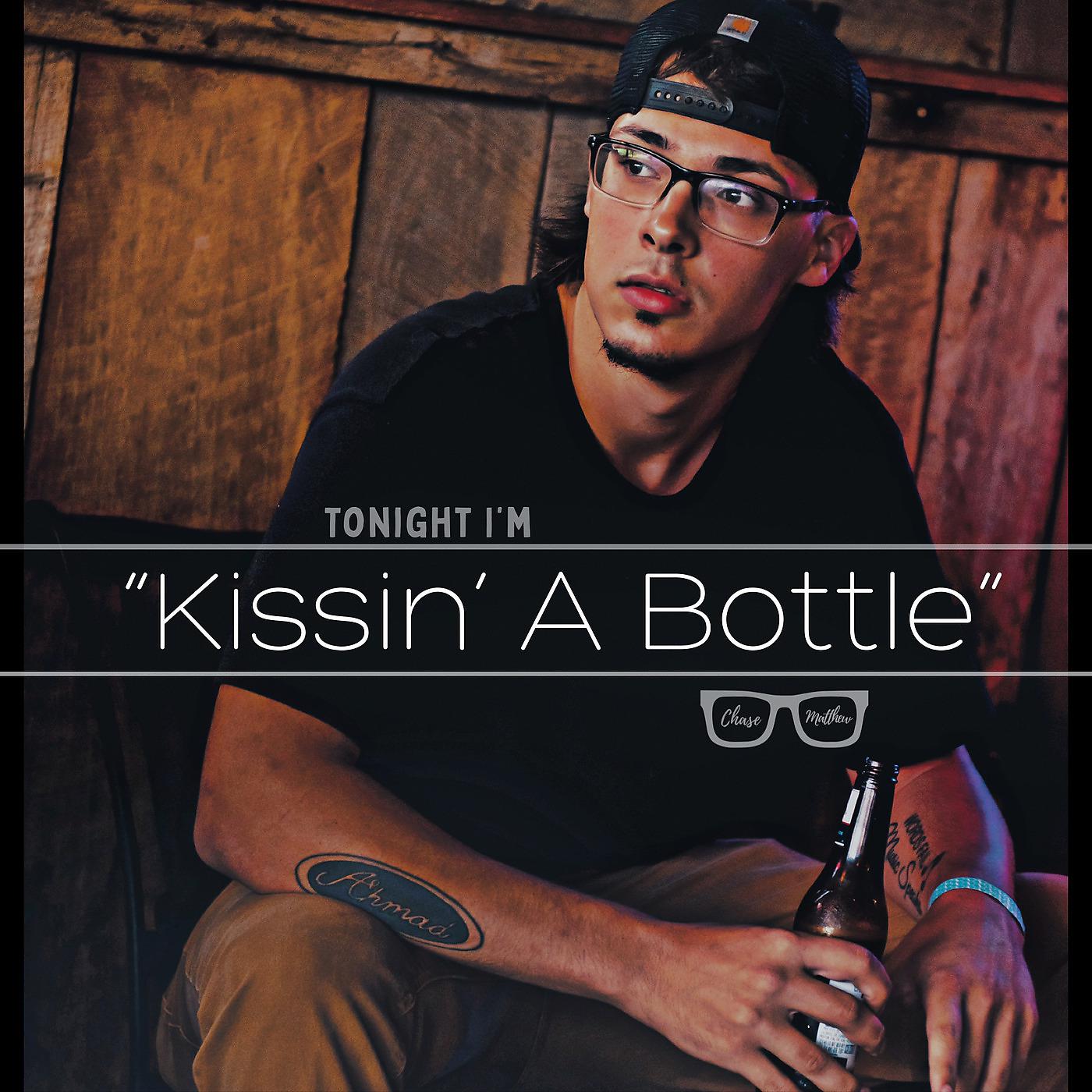 Постер альбома Kissin' a Bottle