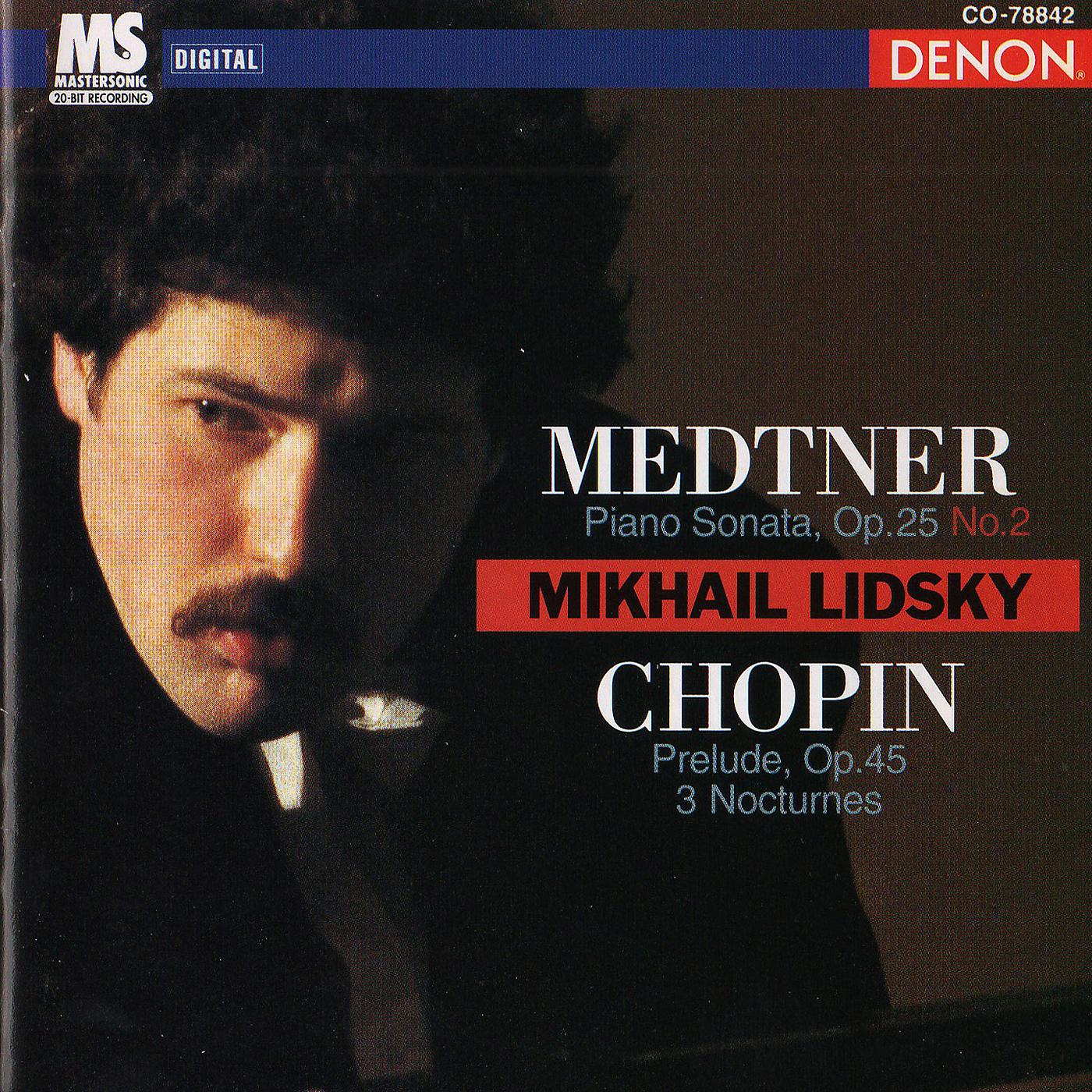 Постер альбома Medtner: Piano Sonata - Chopin: Prelude & 3 Nocturnes