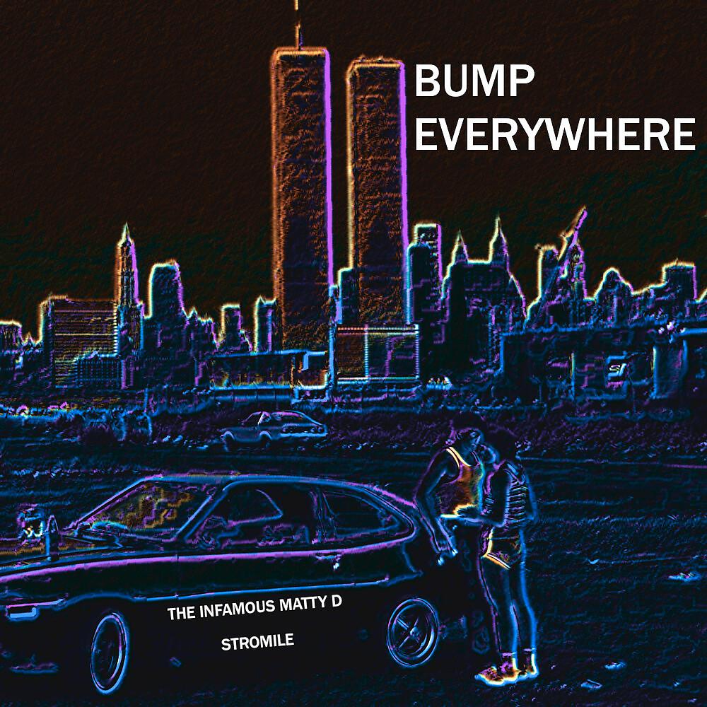 Постер альбома Bump Everywhere
