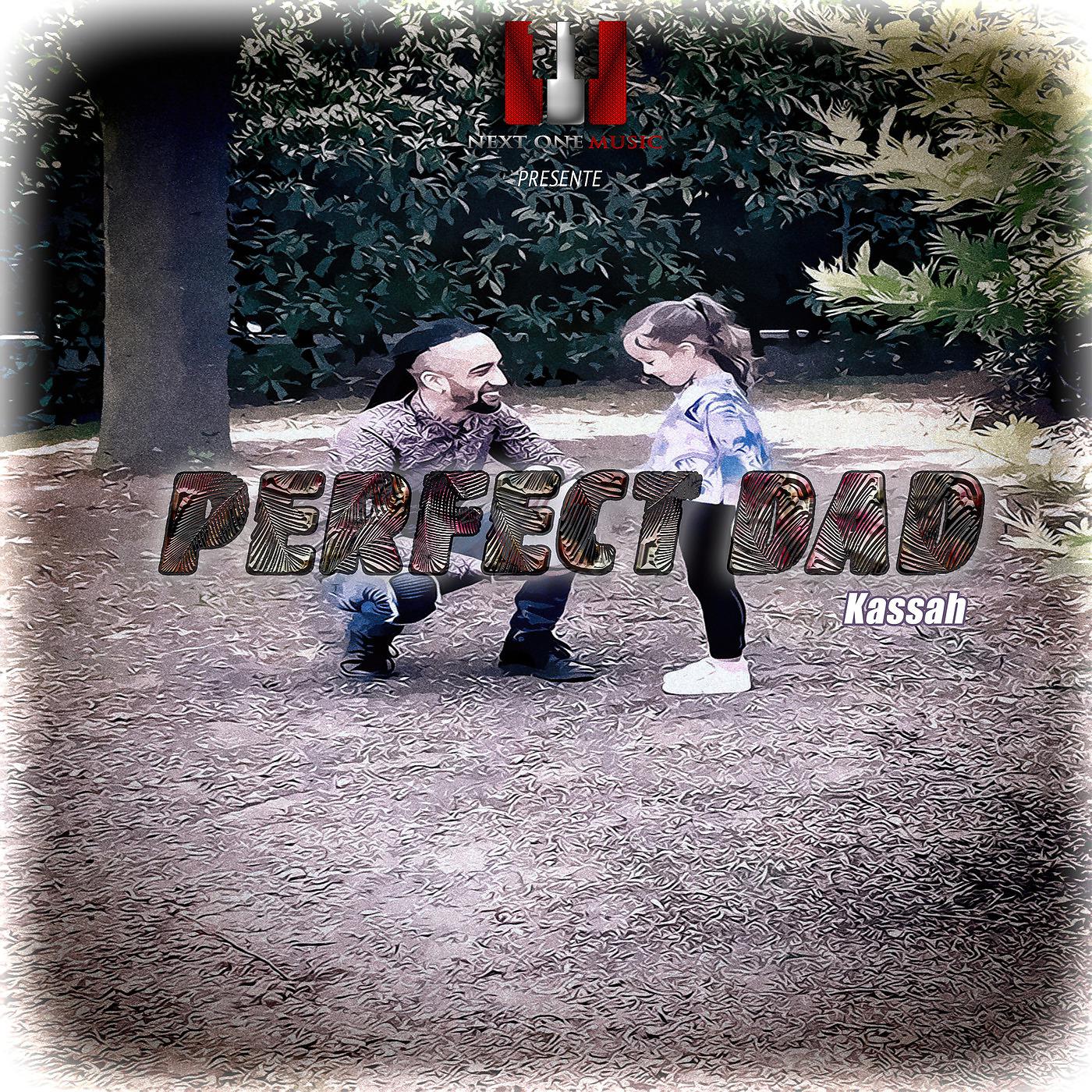 Постер альбома Perfect Dad