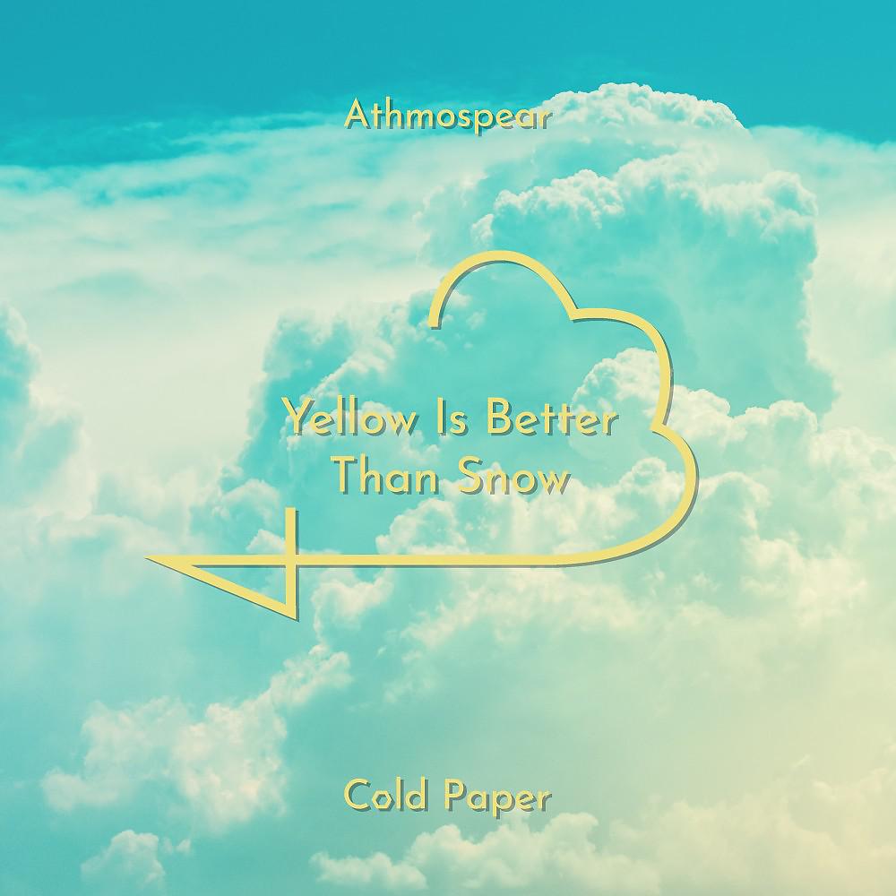 Постер альбома Yellow Is Better Than Snow