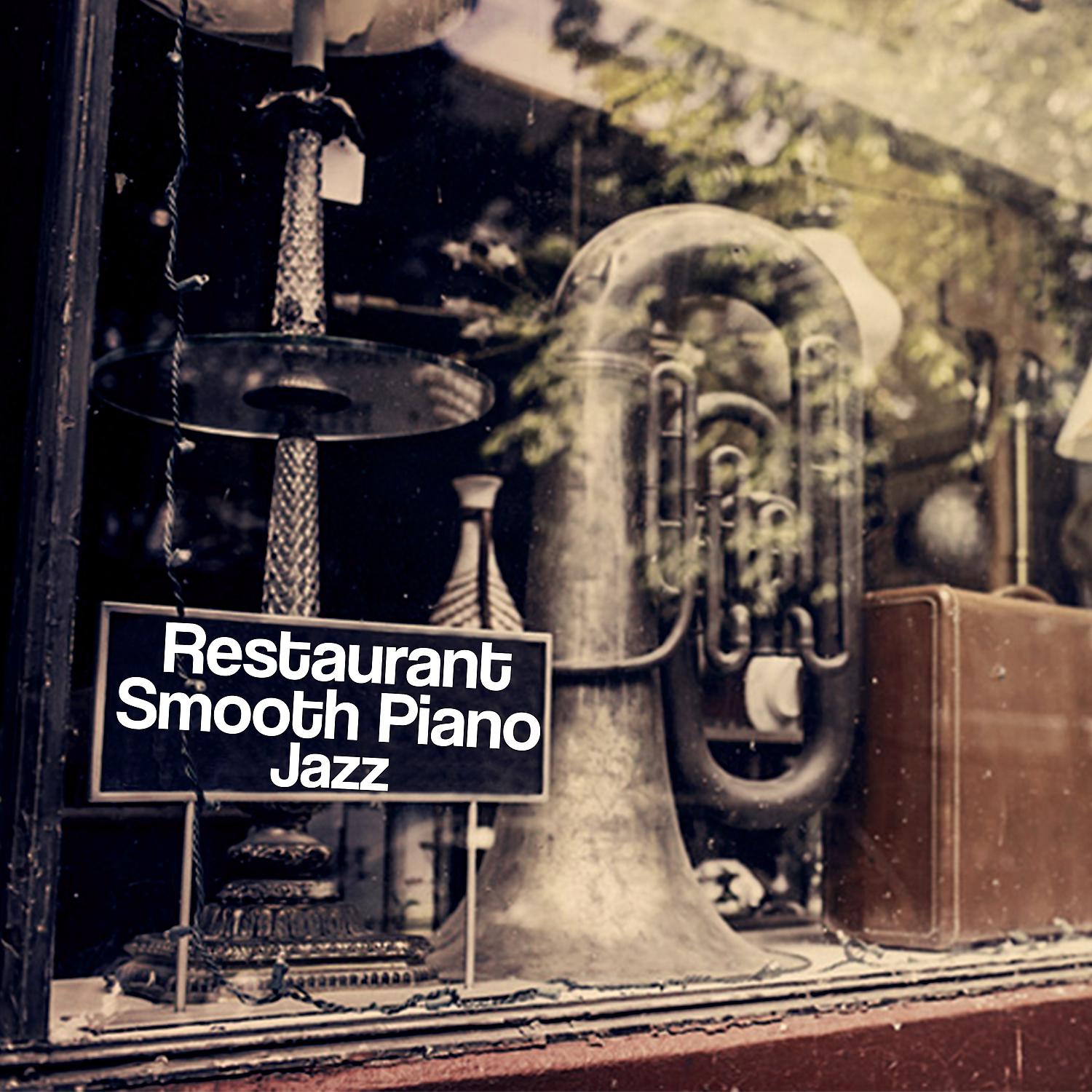 Постер альбома Restaurant Smooth Piano Jazz – Easy Listening, Dinner Time, Music for Coffee Drinking