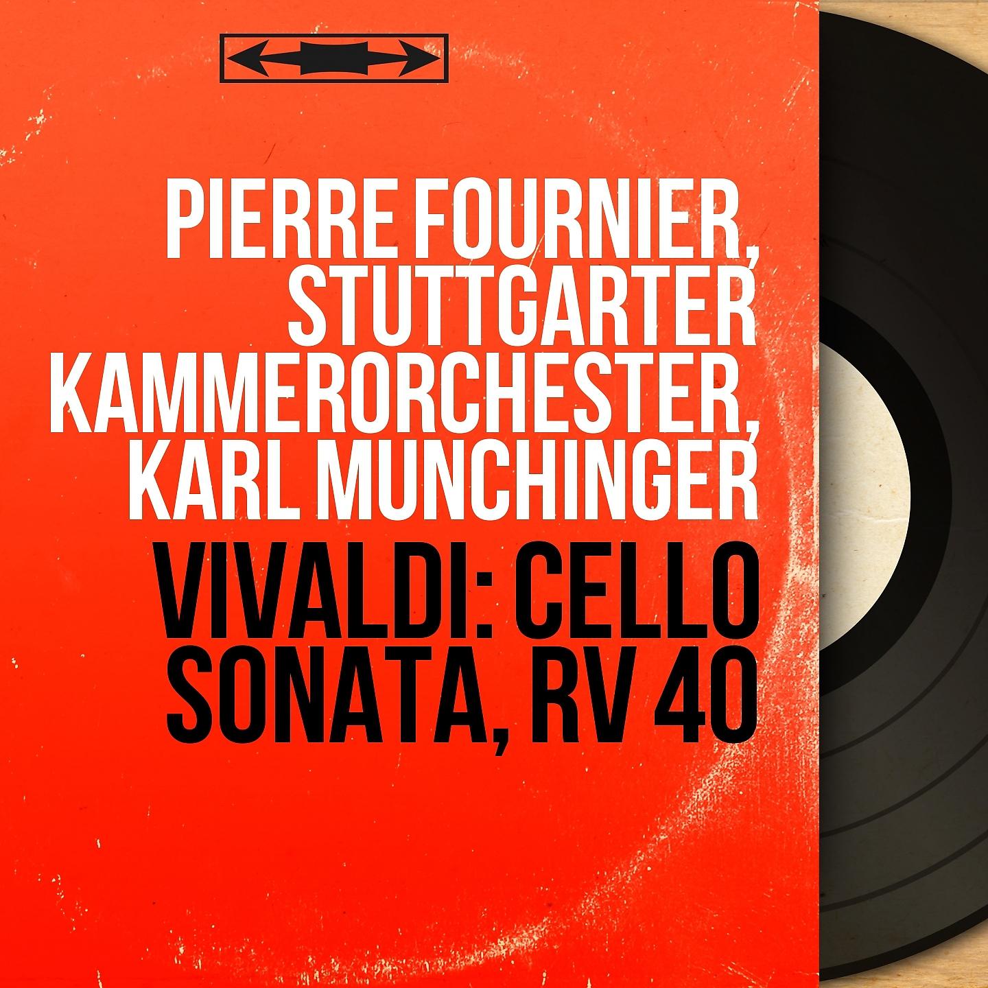 Постер альбома Vivaldi: Cello Sonata, RV 40