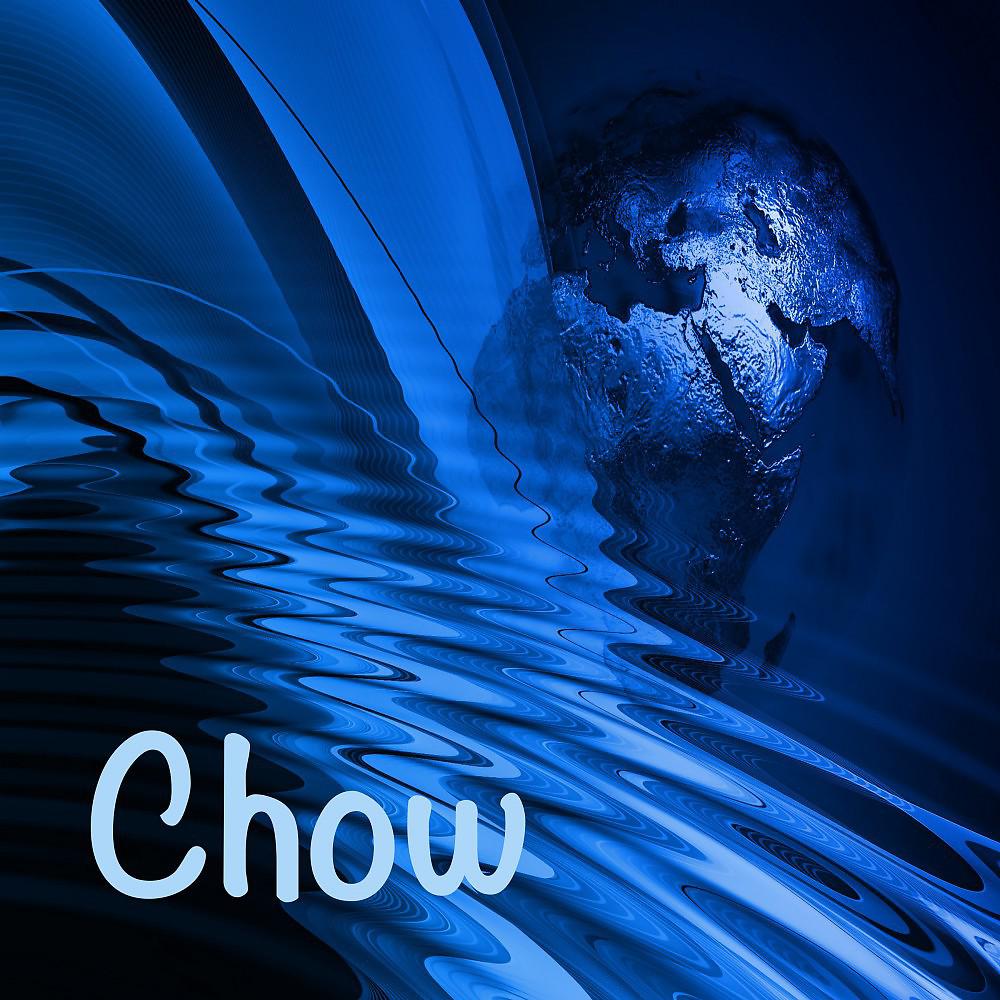 Постер альбома Chow