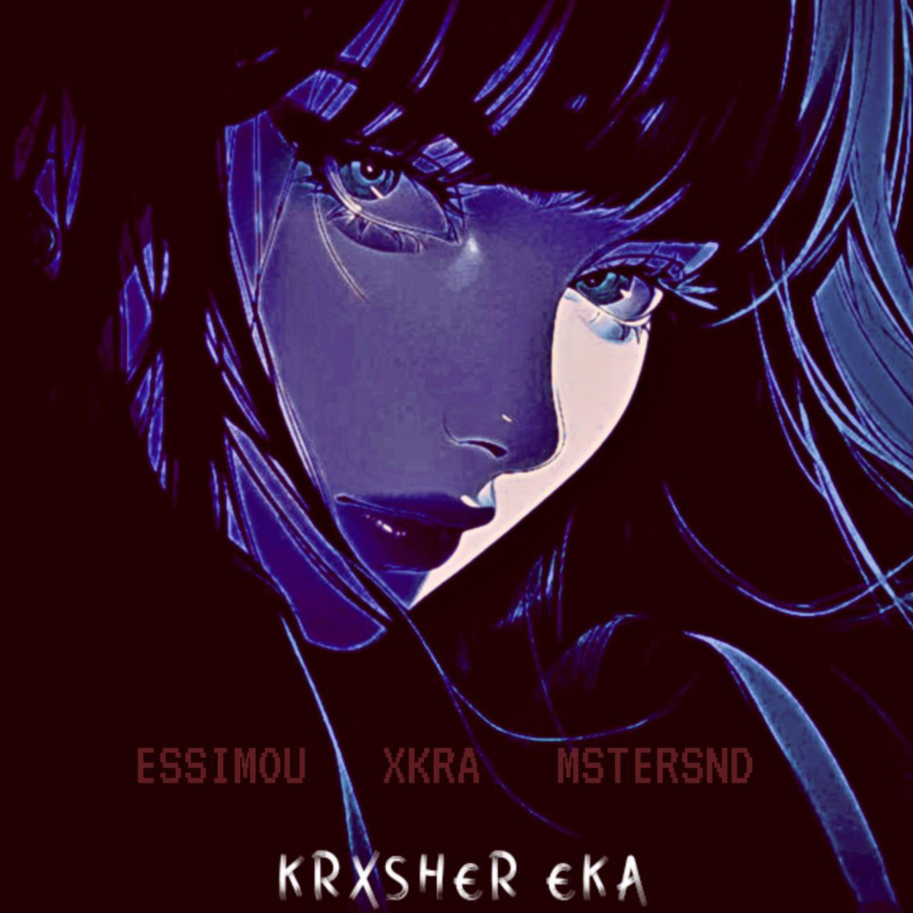 Постер альбома KRXSHER EKA