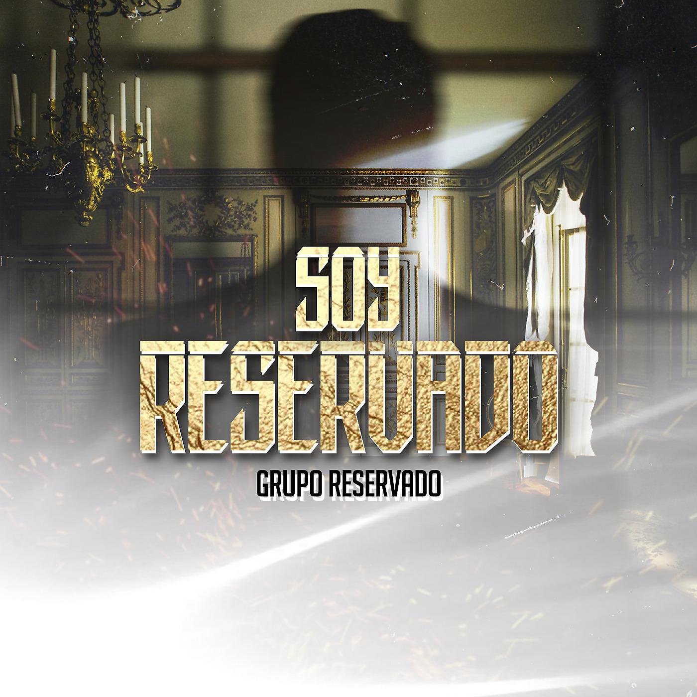 Постер альбома Soy Reservado