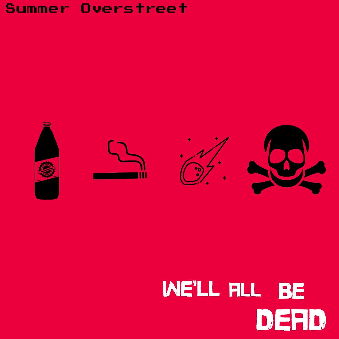 Постер альбома We'll All Be Dead