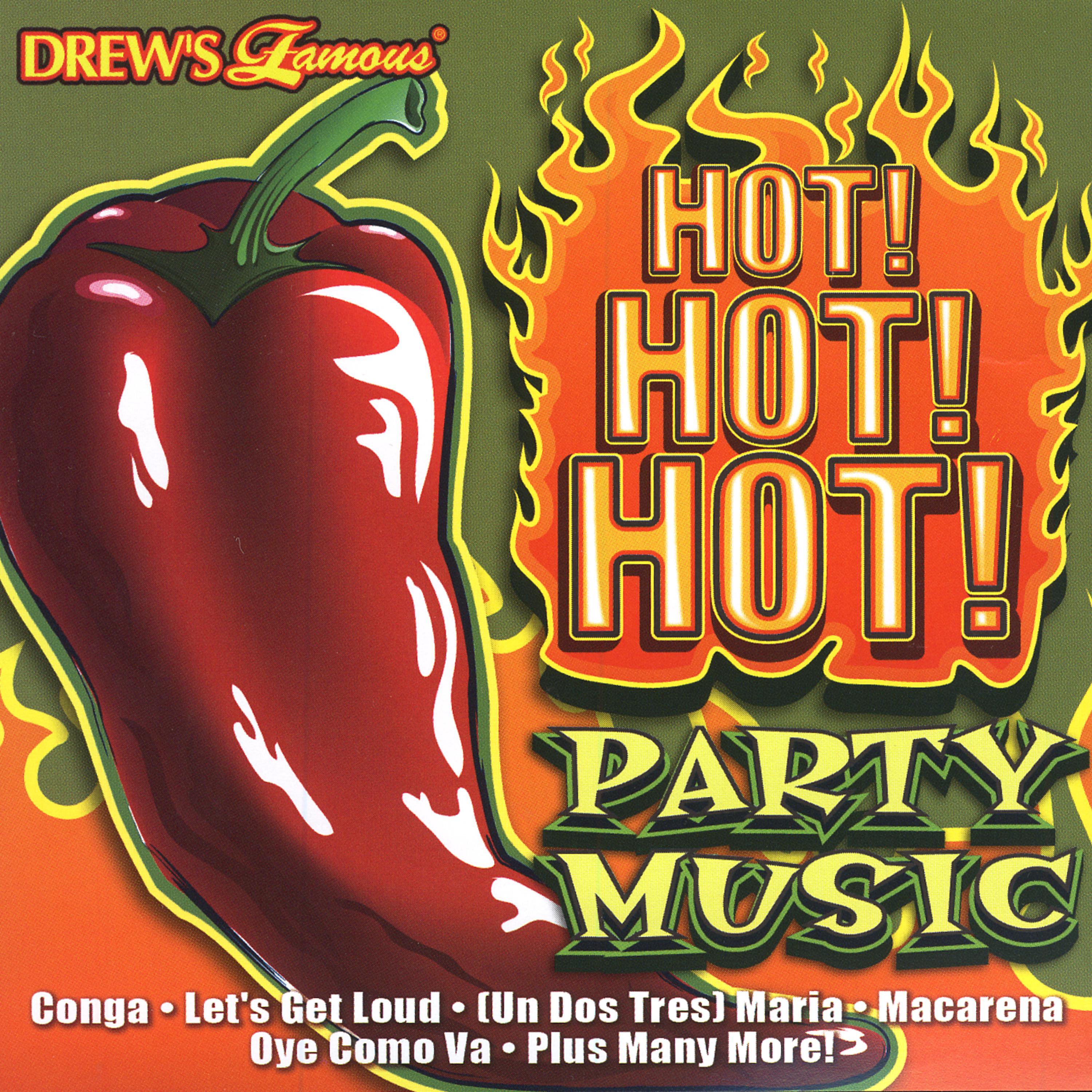 Постер альбома Hot! Hot! Hot! Party Music
