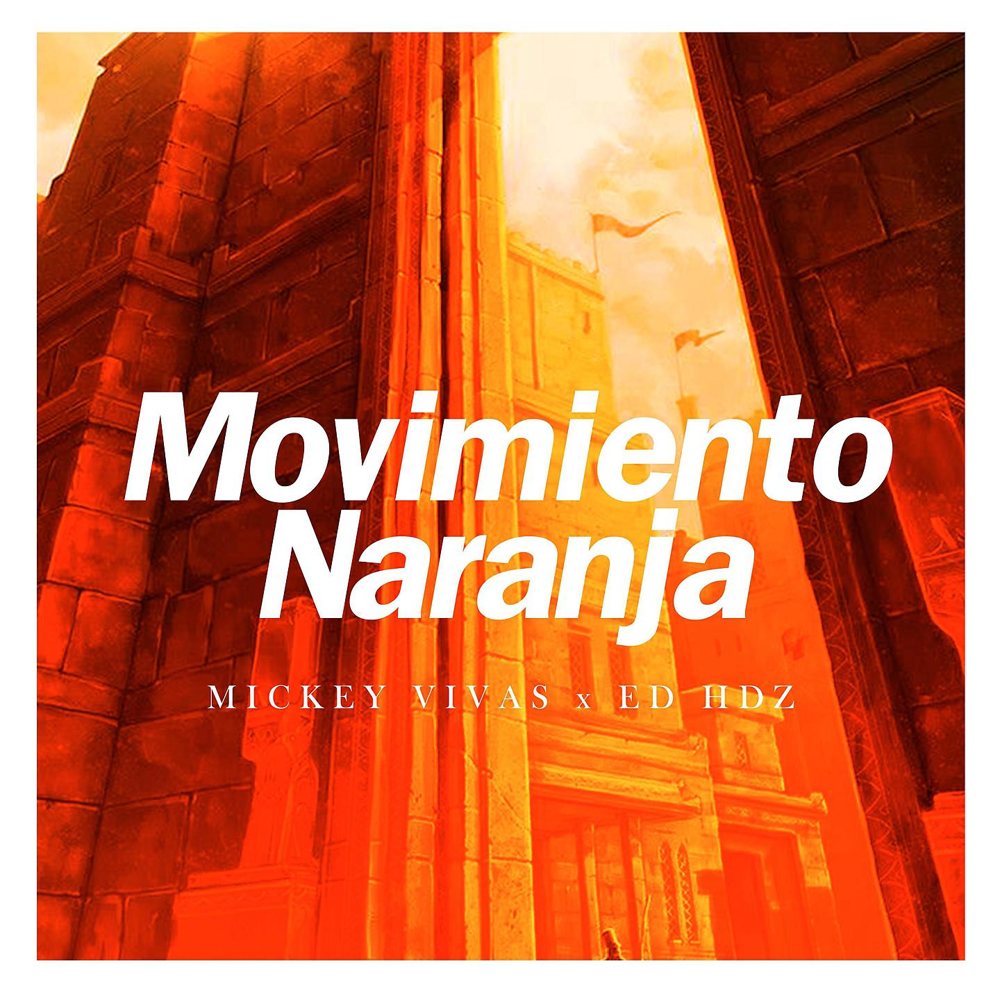 Постер альбома Movimiento Naranja